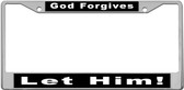 God Forgives License Plate Frame