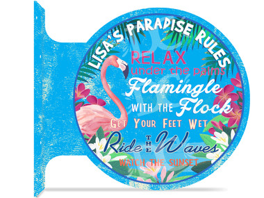 Flamingo Paradise Rules Themed customized double sided metal flange sign