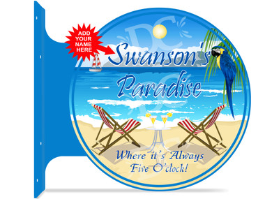 Paradise Beach Relaxation Themed customized double sided metal flange sign