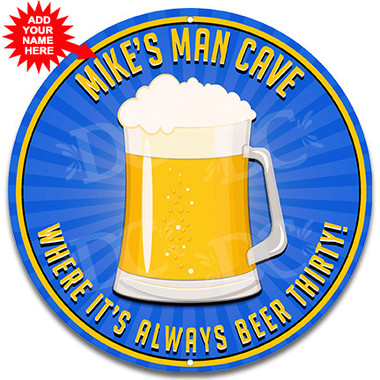 Man Cave Always Beer Thirty Metal Beer Sign