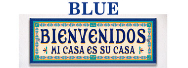 Bienvenidos Mi Cass Su Casa Themed Ceramic Tile Blue