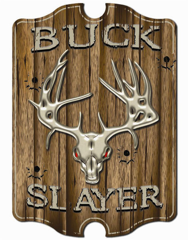 Buck Slayer Wall Sign