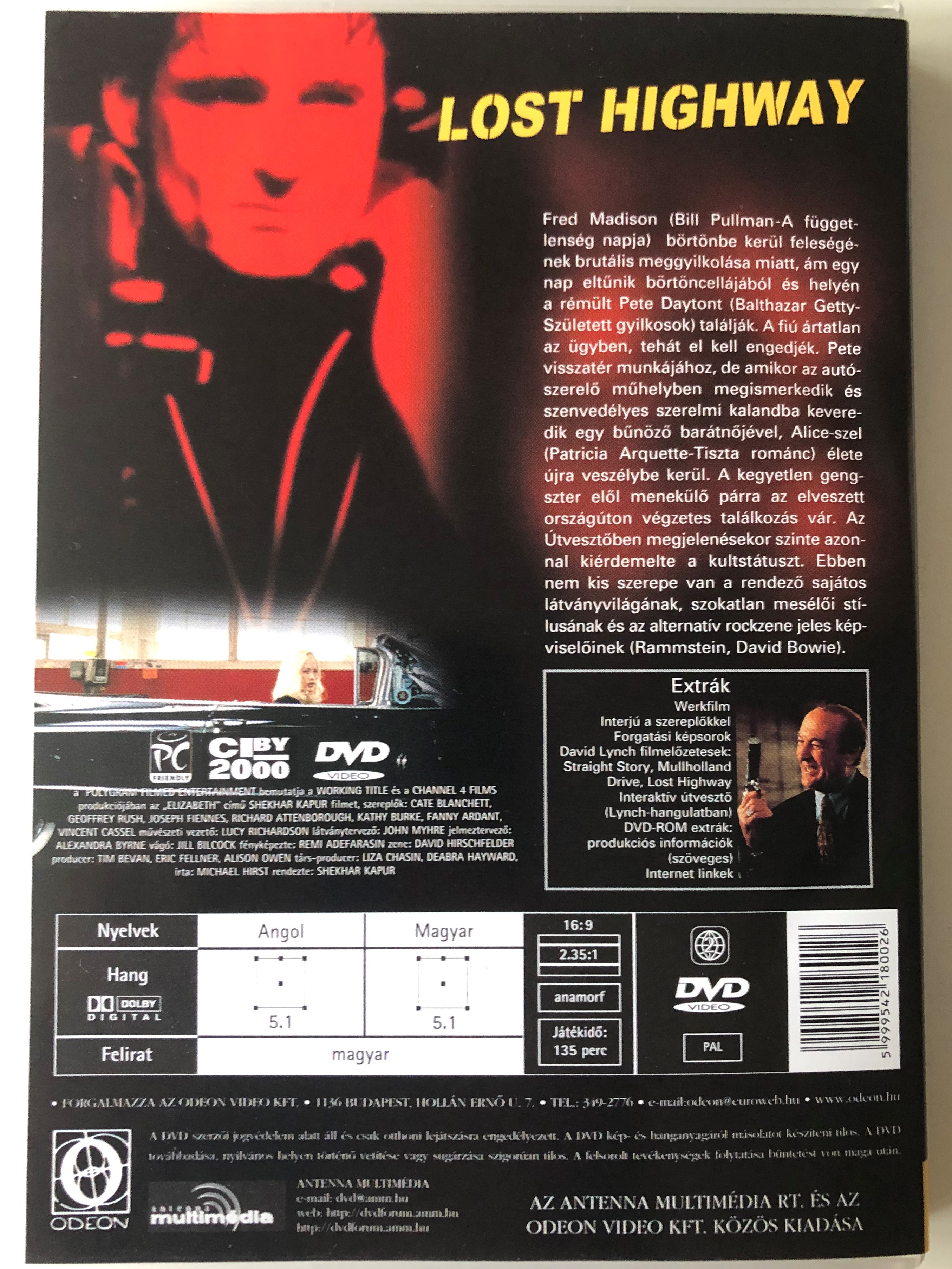 Lost Highway DVD 1997 Útvesztőben  Directed by David Lynch  Starring:  Bill Pullman, Patricia Arquette, Balthazar Getty