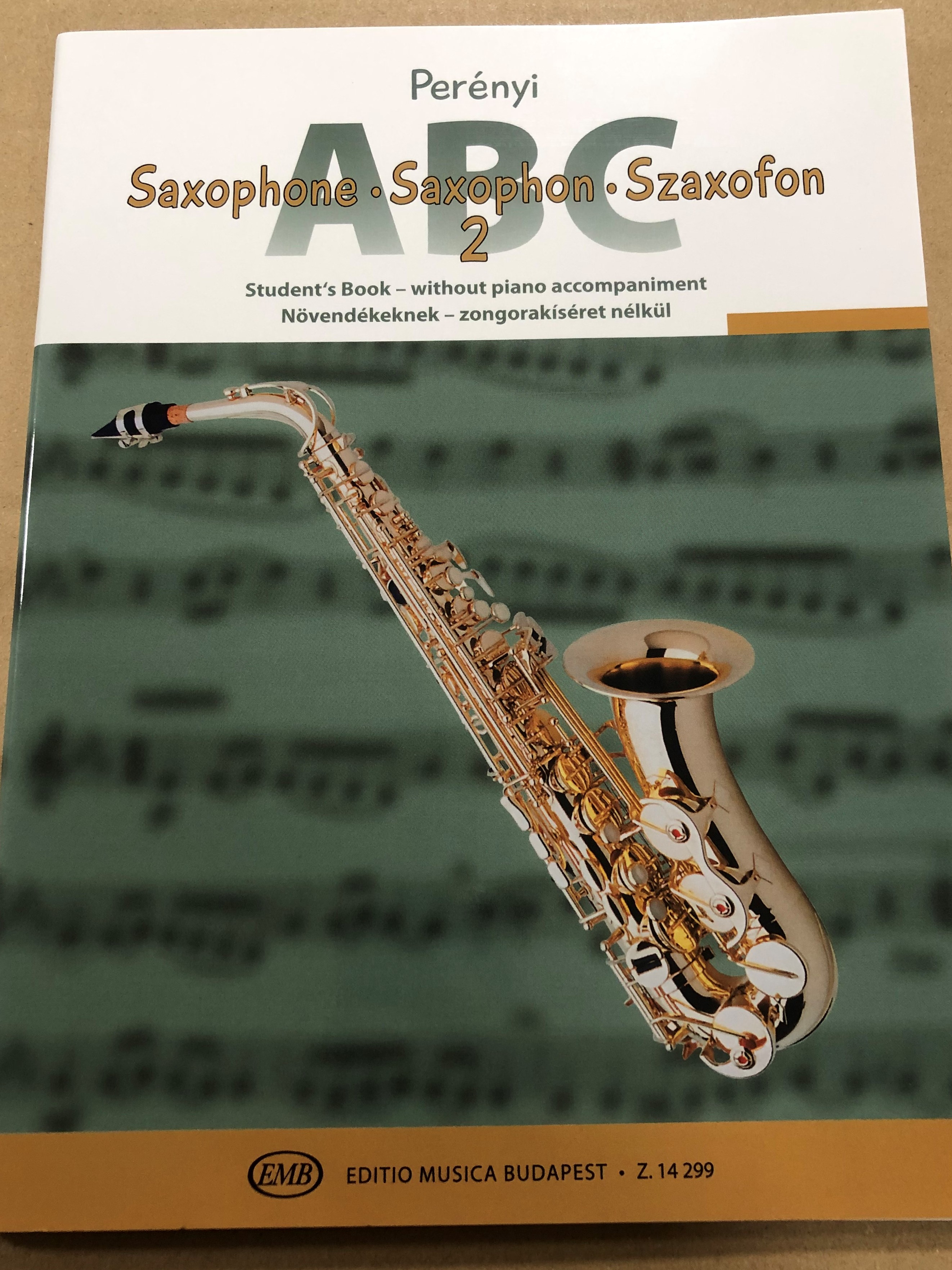 Saxophone ABC 2 - Saxophon - Szaxofon ABC 2 - Perényi / Student's Book -  without piano accompaniment / Növendékeknek - zongorakíséret nélkül /  Editio Musica Budapest Z.14299 - bibleinmylanguage