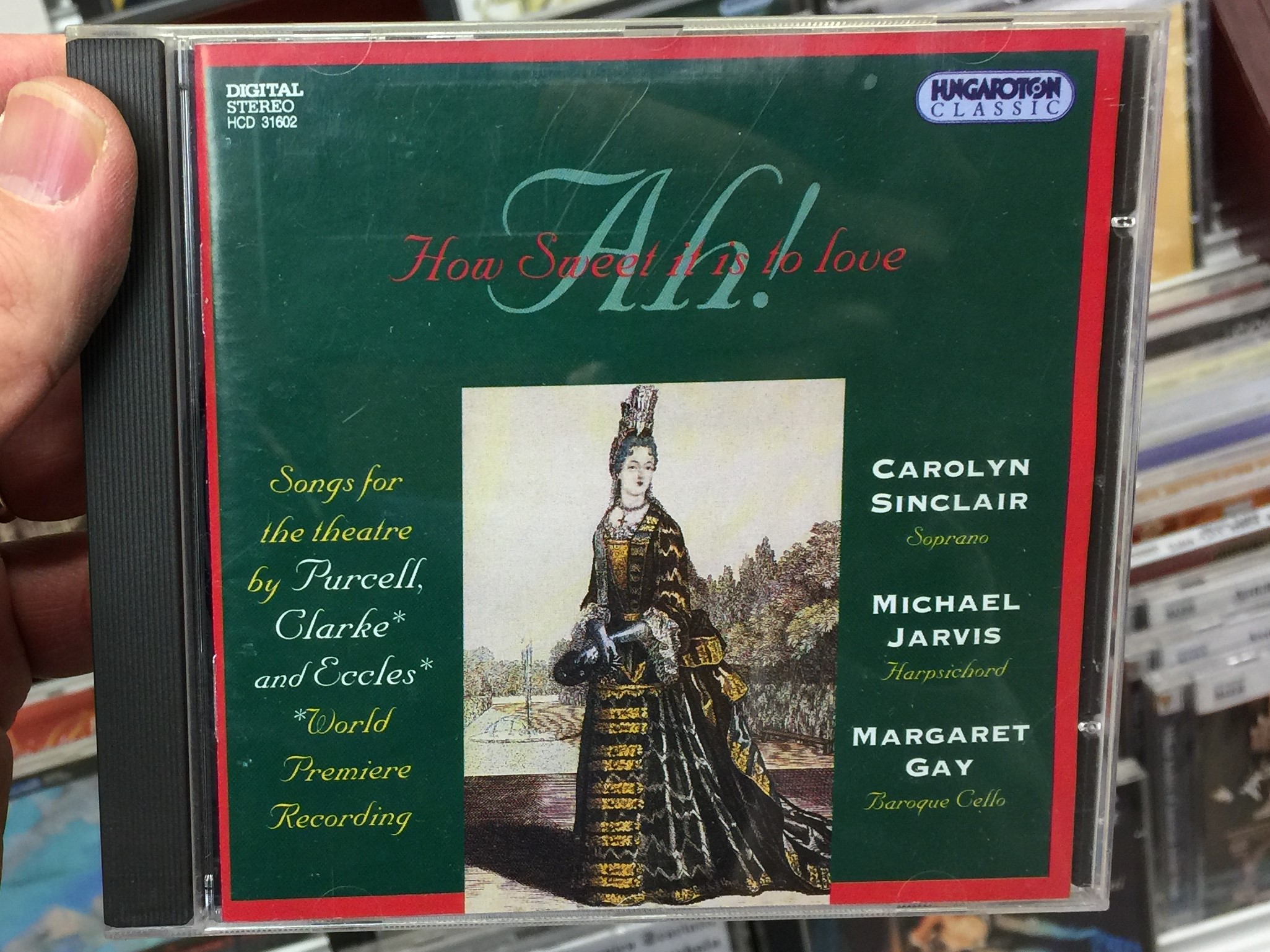 ah-how-sweet-it-is-to-love-songs-for-the-theatre-by-purcell-clarke-and-eccles-world-premiere-recording-carolyn-sinclair-soprano-michael-jarvis-harpsichord-hungaroton-classic-audio-cd-1-1-.jpg