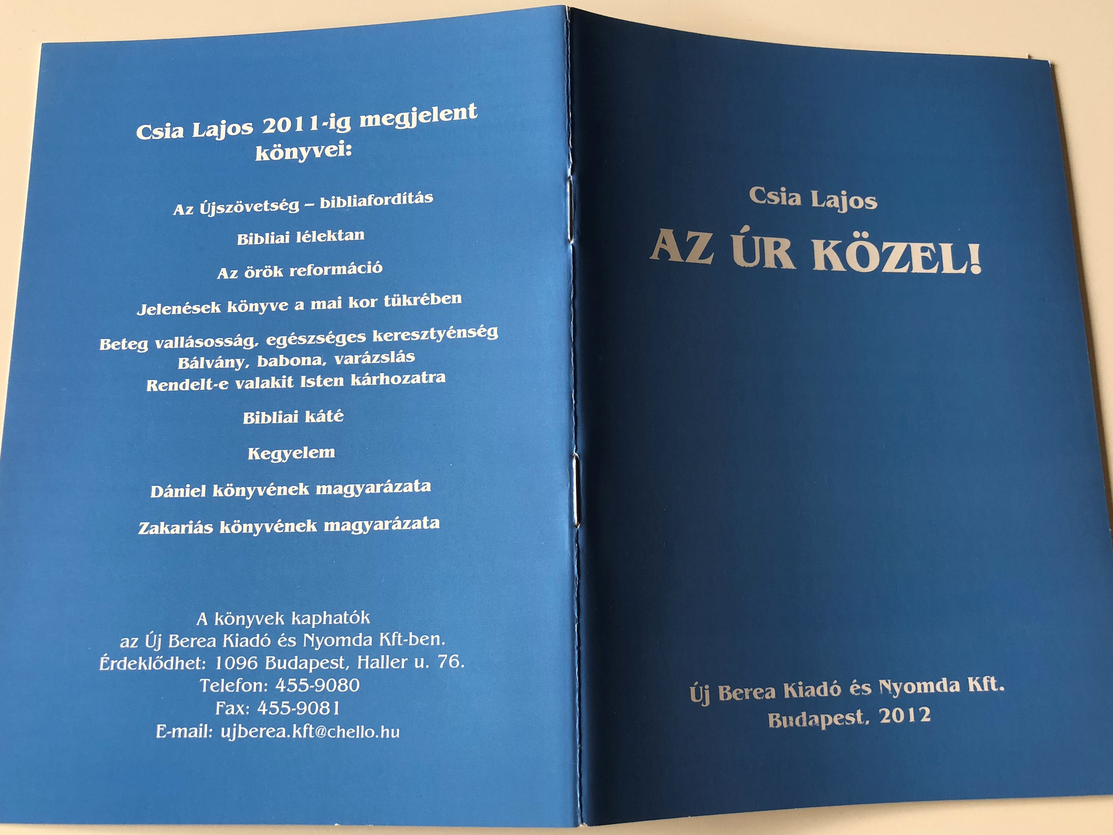 az-r-k-zel-by-csia-lajos-the-lord-is-at-hand-hungarian-language-booklet-j-berea-kiad-2012-7-.jpg