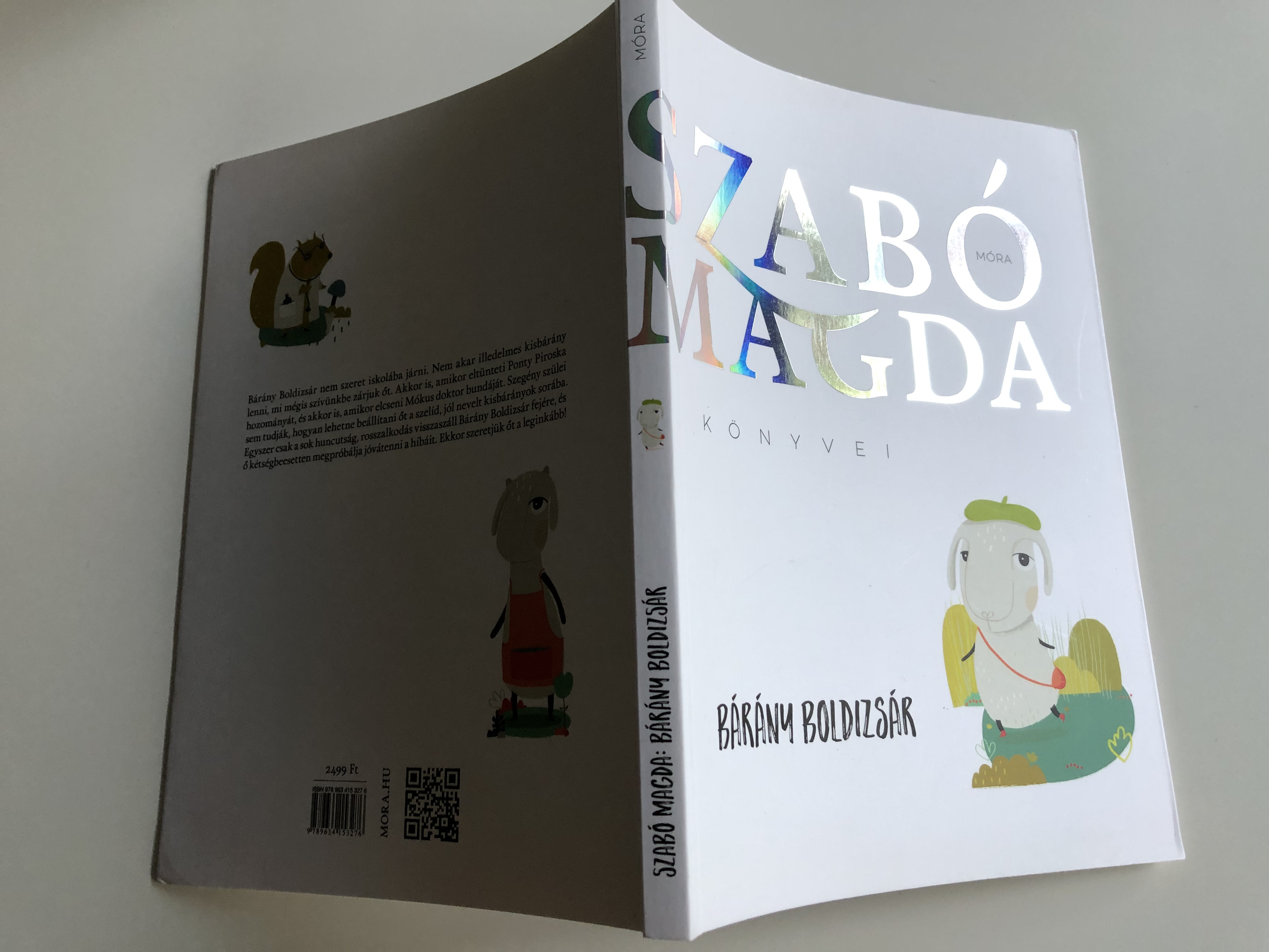 Bárány Boldizsár by Szabó Magda / Illustrations Kismarty-Lechner Zita /  Móra könyvkiadó 2016 - Bible in My Language