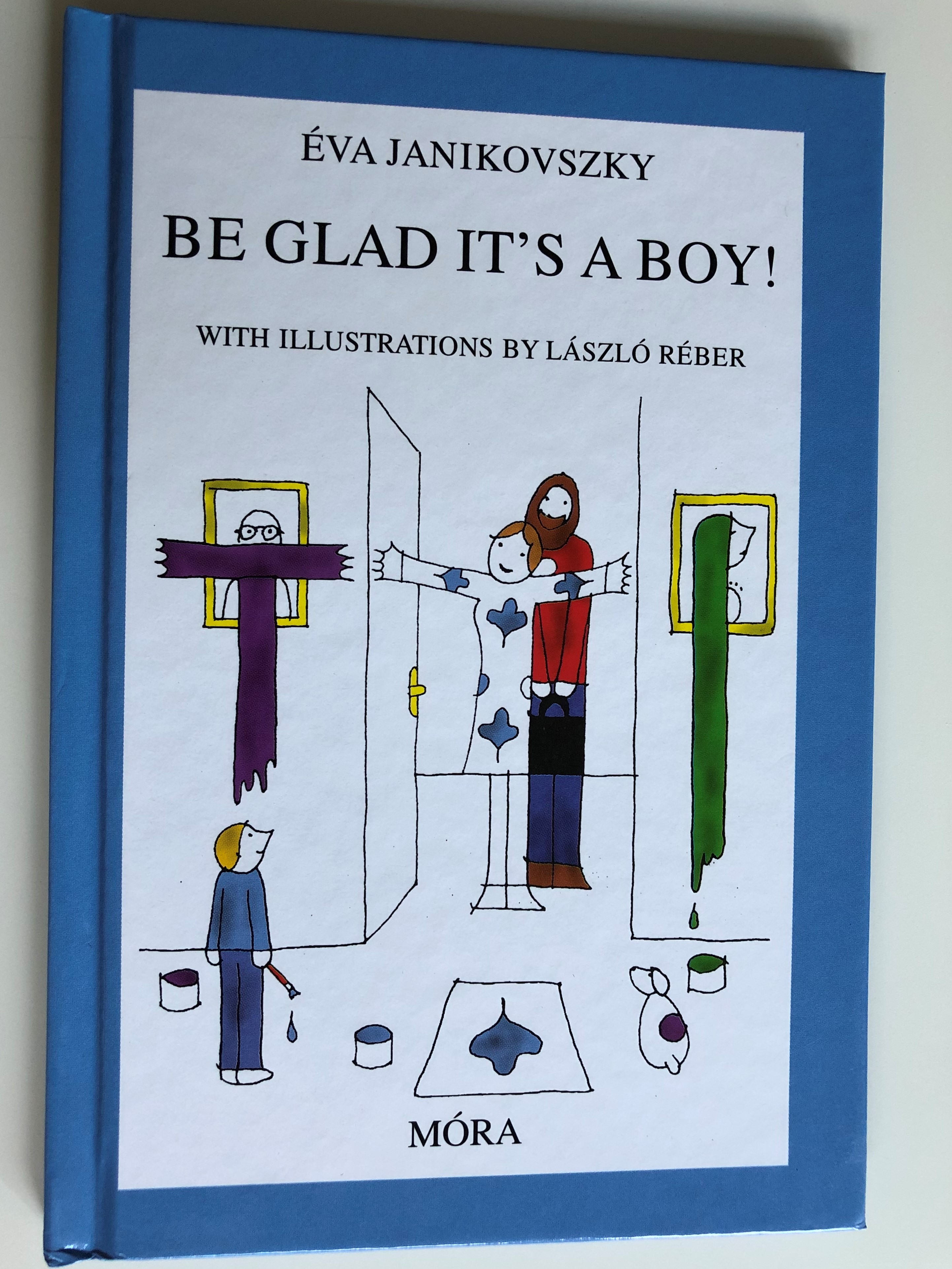 be-glad-it-s-a-boy-by-va-janikovszky-with-illustrations-by-l-szl-r-ber-m-ra-publishing-house-2008-1-.jpg