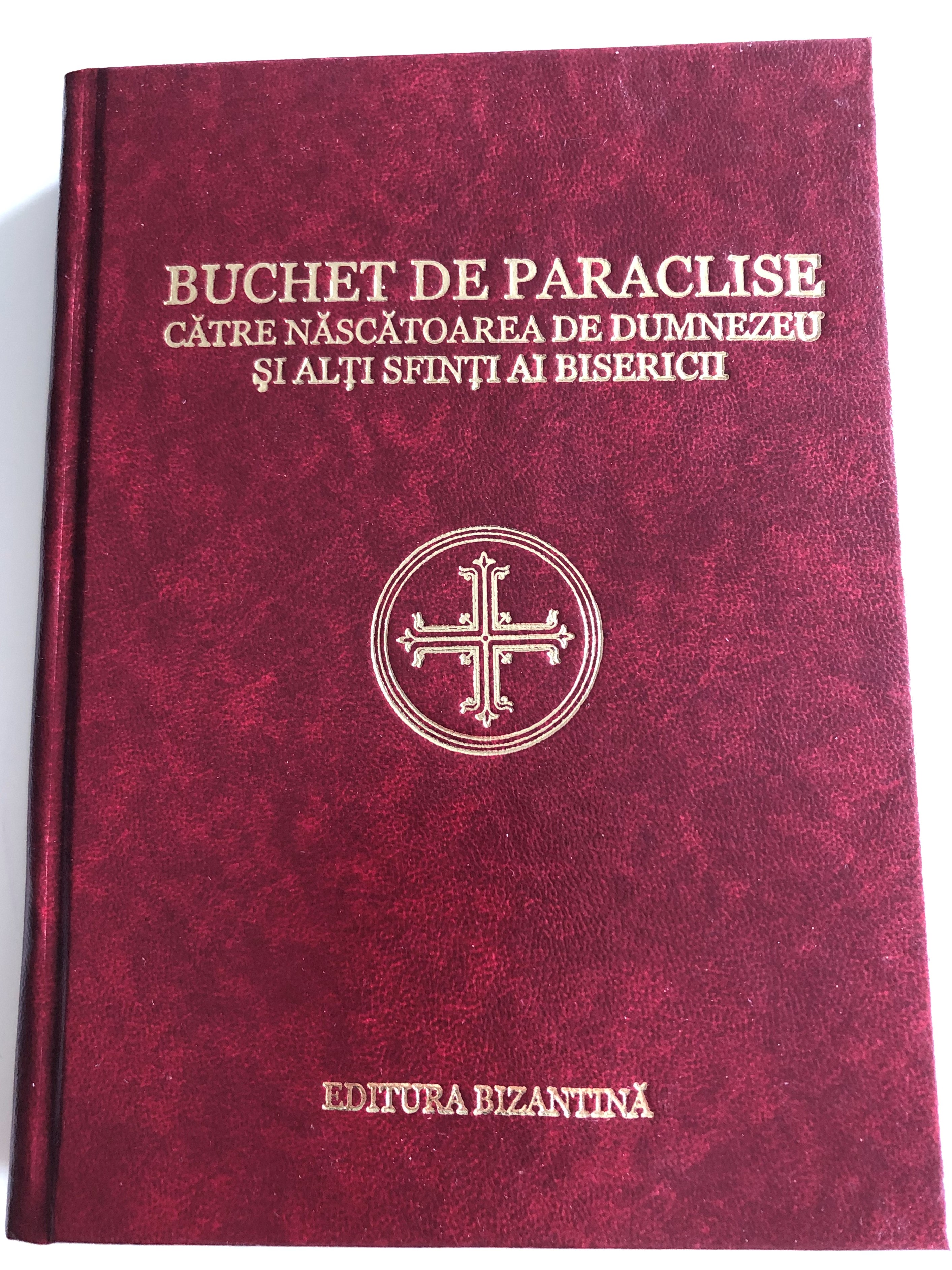 canons-of-prayer-in-romanian-language-buchet-de-paraclise-c-tre-n-sc-toarea-de-dumnezeu-i-al-i-sfin-i-ai-bisericii-editura-bizantin-2006-romanian-orthodox-prayerbook-hardcover-1-.jpg