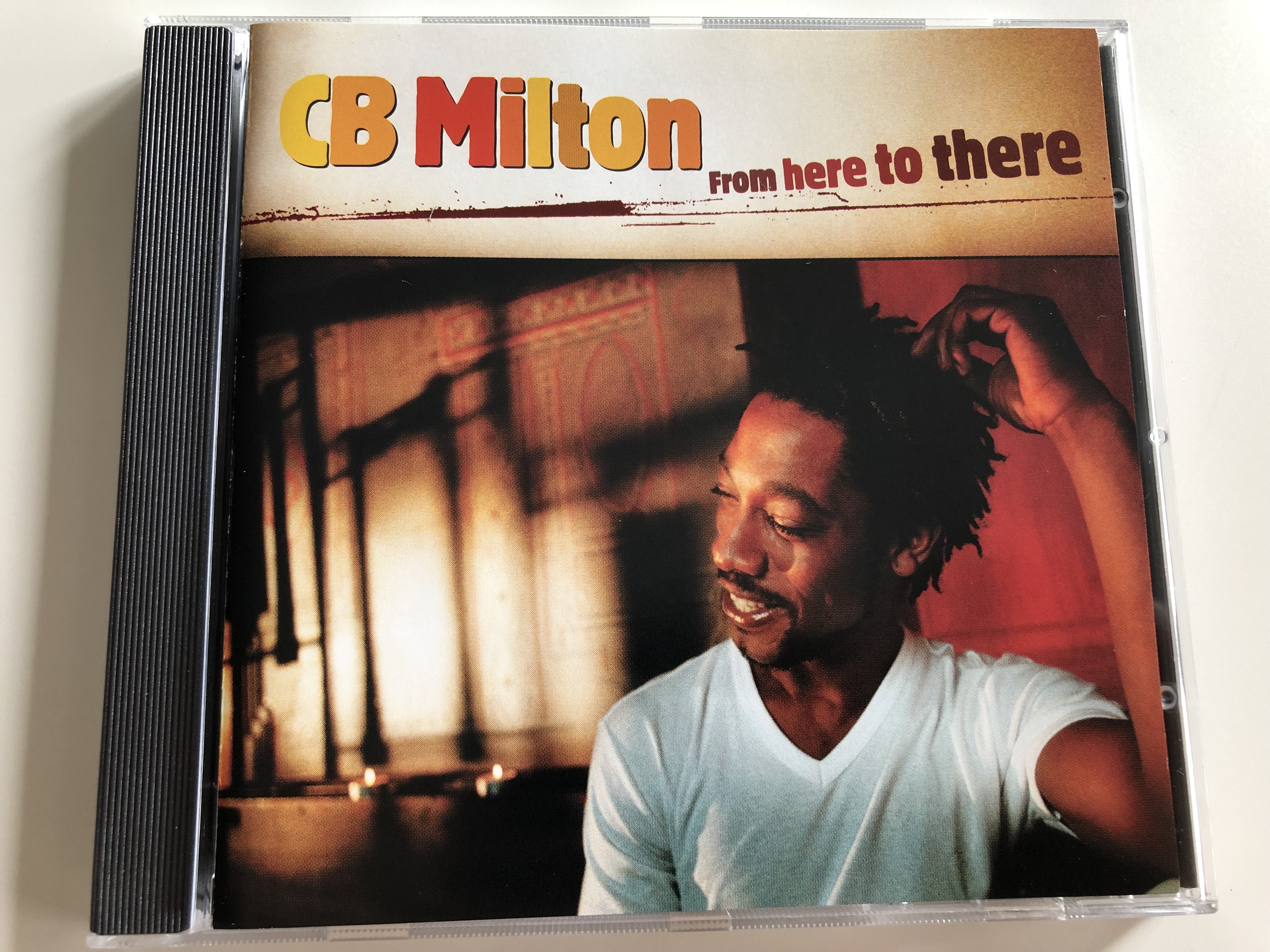 cb-milton-from-here-to-there-get-into-my-life-what-about-me-redemption-song-we-are-the-one-this-love-is-real-audio-cd-1998-byte-records-1-.jpg