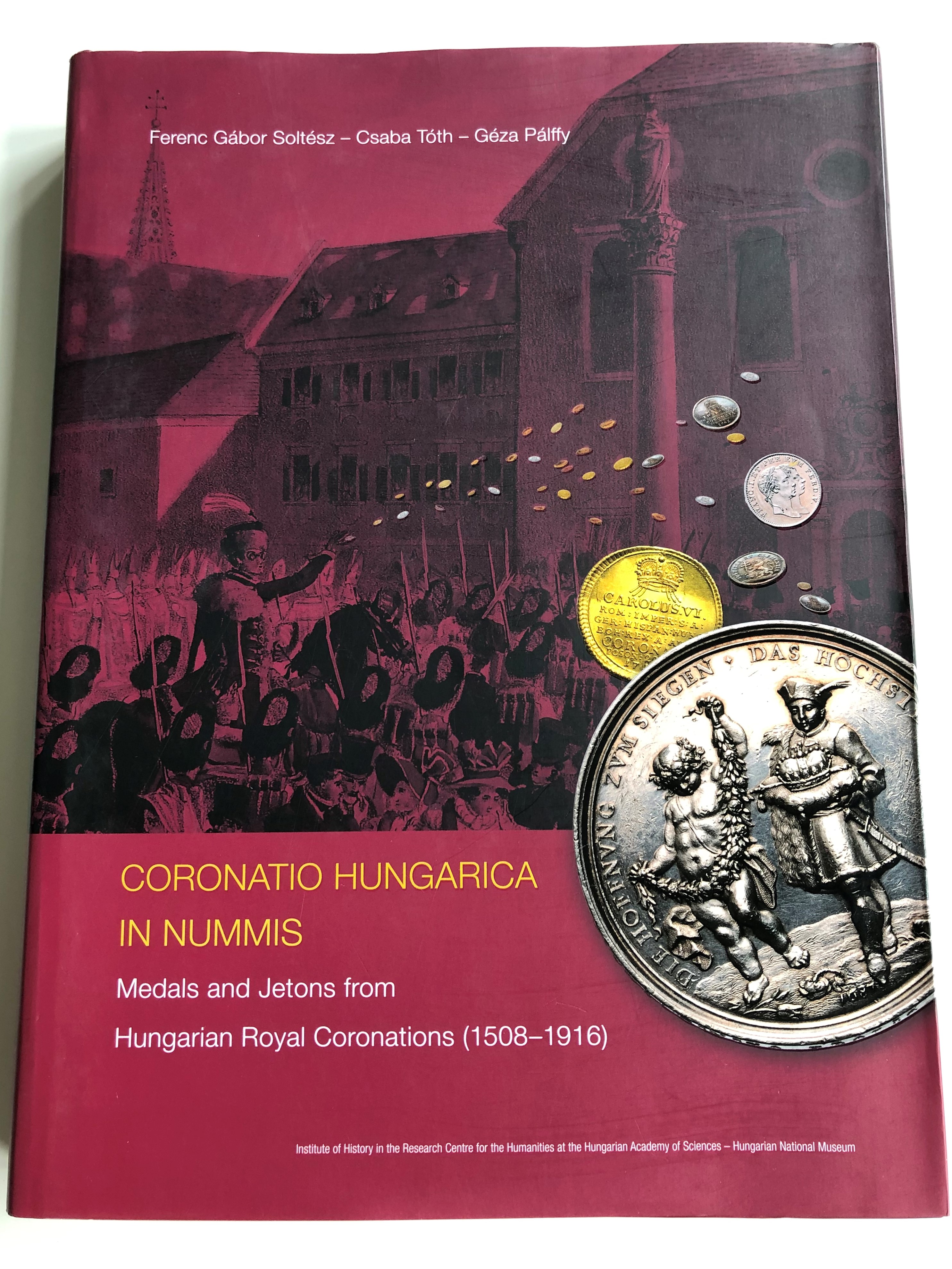 coronatio-hungarica-in-nummis-english-language-catalog-of-hungarian-medals-and-jetons-from-hungarian-royal-coronations-1508-1916-1.jpg