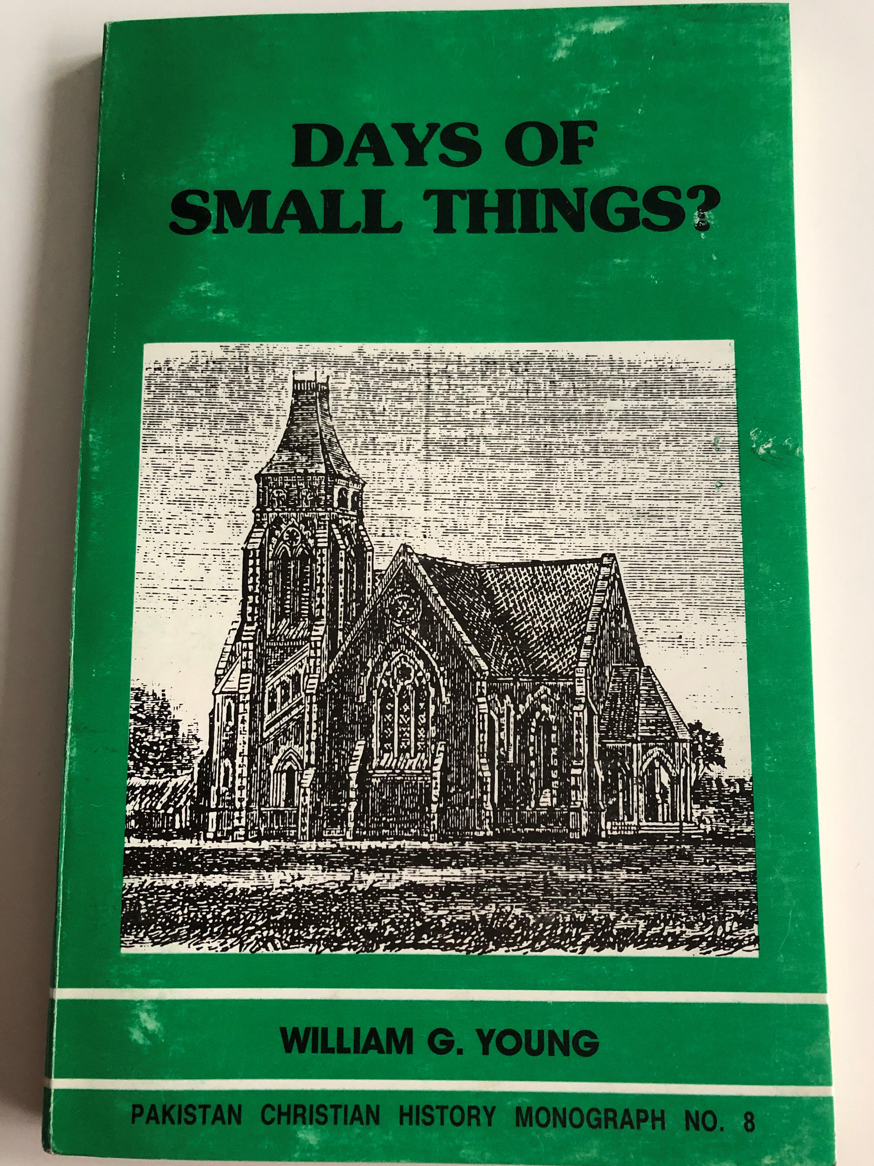 days-of-small-things-by-william-g.-young-pakistan-christian-history-monograph-no.-8-1-.jpg