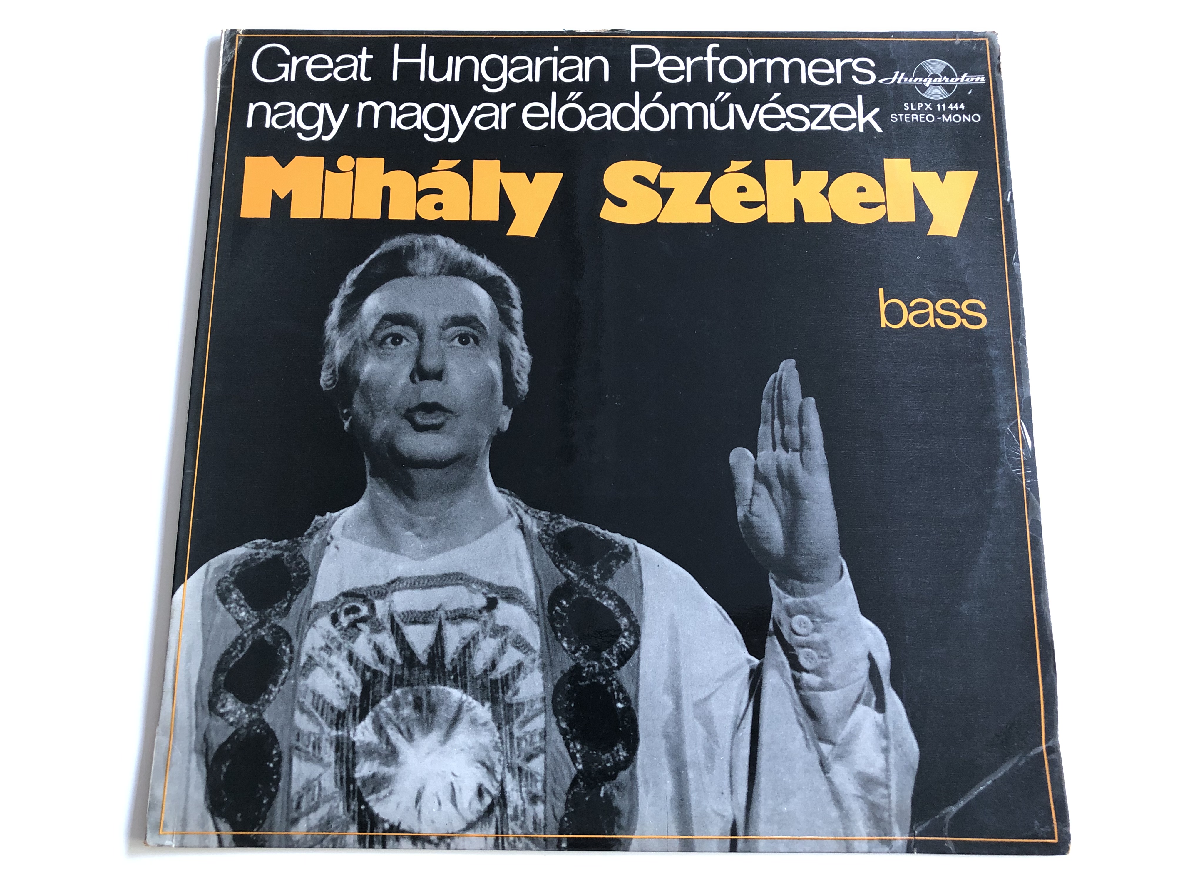 Great Hungarian Performers nagy magyar eloadomuveszek - Mihály Székely /  HUNGAROTON LP STEREO - MONO / SLPX 11444 - bibleinmylanguage