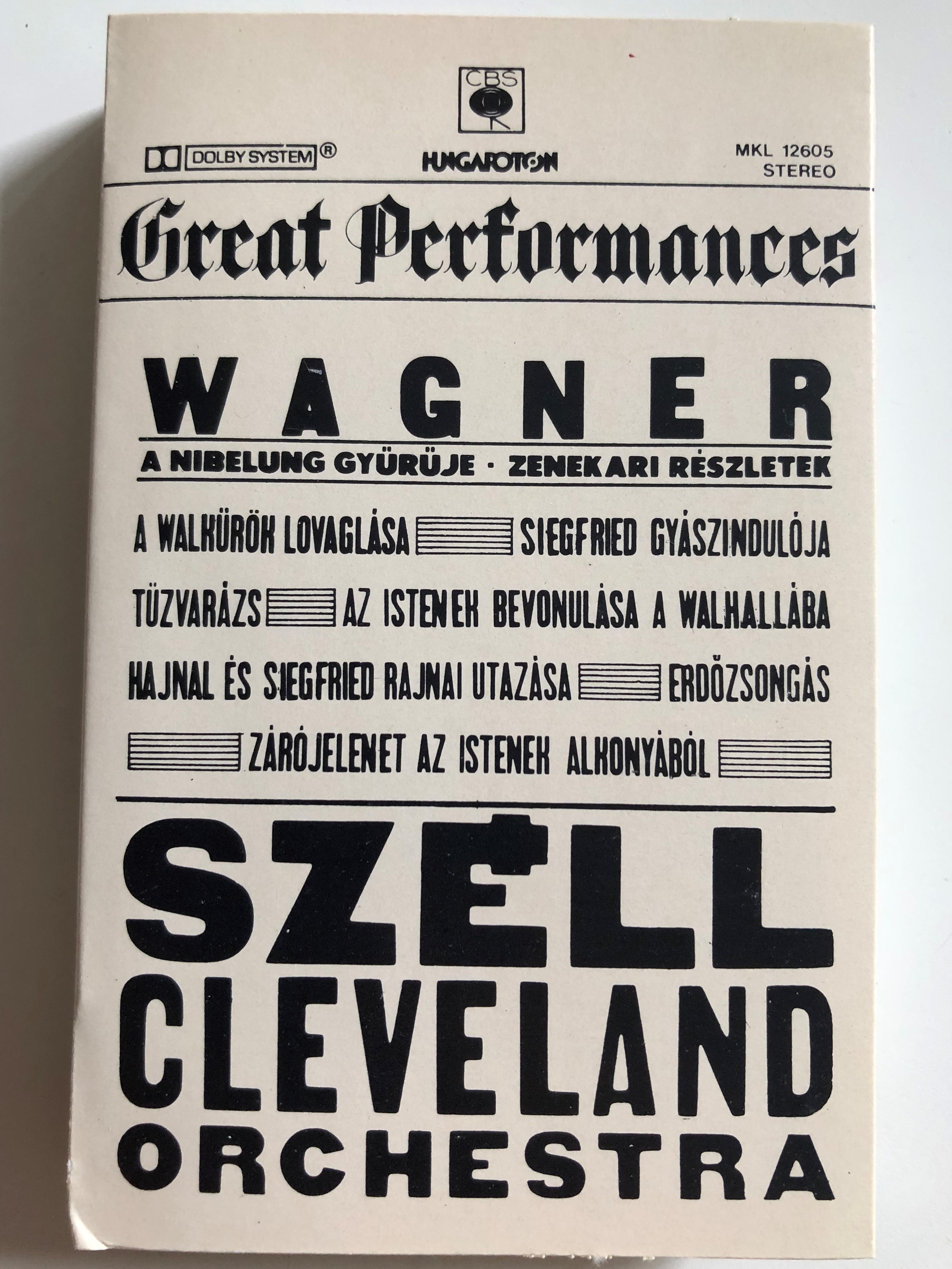 Great Performances / Wagner - A Nibelung Gyürüje, Zenekari Részletek /  Széll, Cleveland Orchestra / HUNGAROTON CASSETTE STEREO / MKL 12605 -  bibleinmylanguage