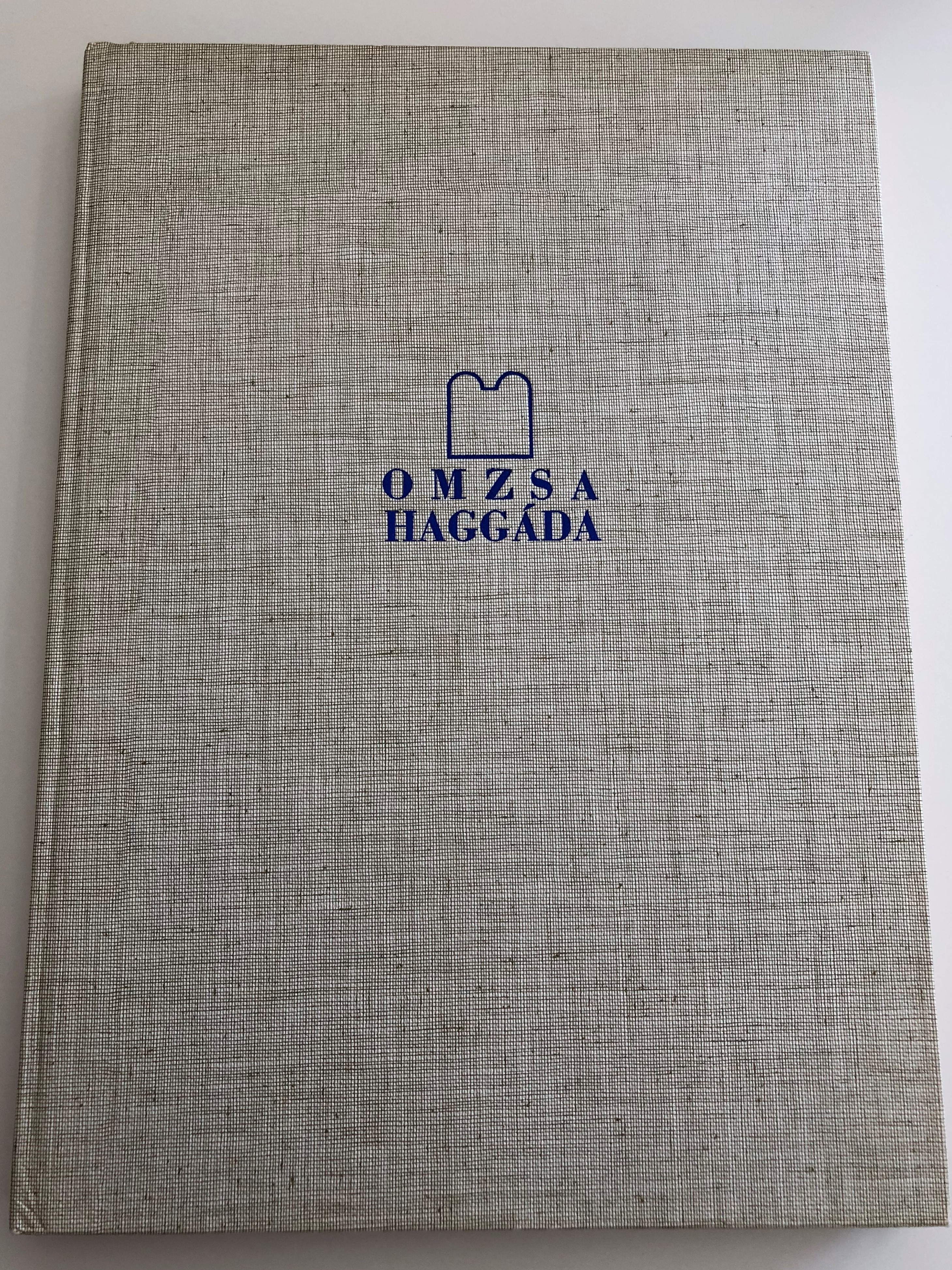 hagg-da-o.m.z.s.a-pesah-haggadah-the-order-of-the-passover-seder-hebrew-hungarian-bilingual-edition-the-story-of-the-exodus-prayers-psalms-and-hyms-translated-by-kohn-zolt-n-1-.jpg