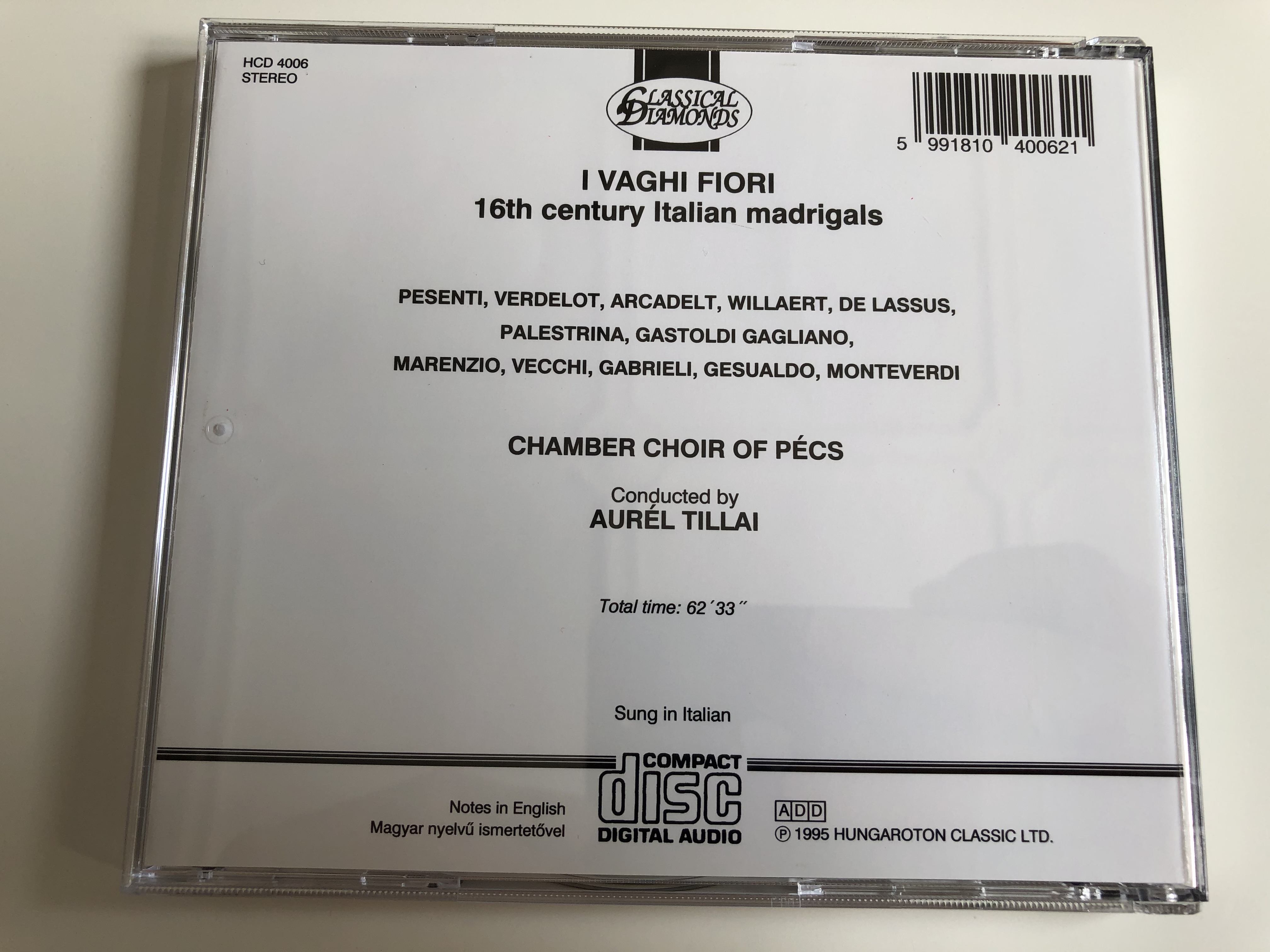 i-vaghi-fiori-madrigals-by-arcadelt-lassus-gastoldi-gabrieli-gesualdo-monteverdi-chamber-choir-of-p-cs-conducted-by-aur-l-tillai-hcd-4006-classical-diamonds-audio-cd-1995-7-.jpg