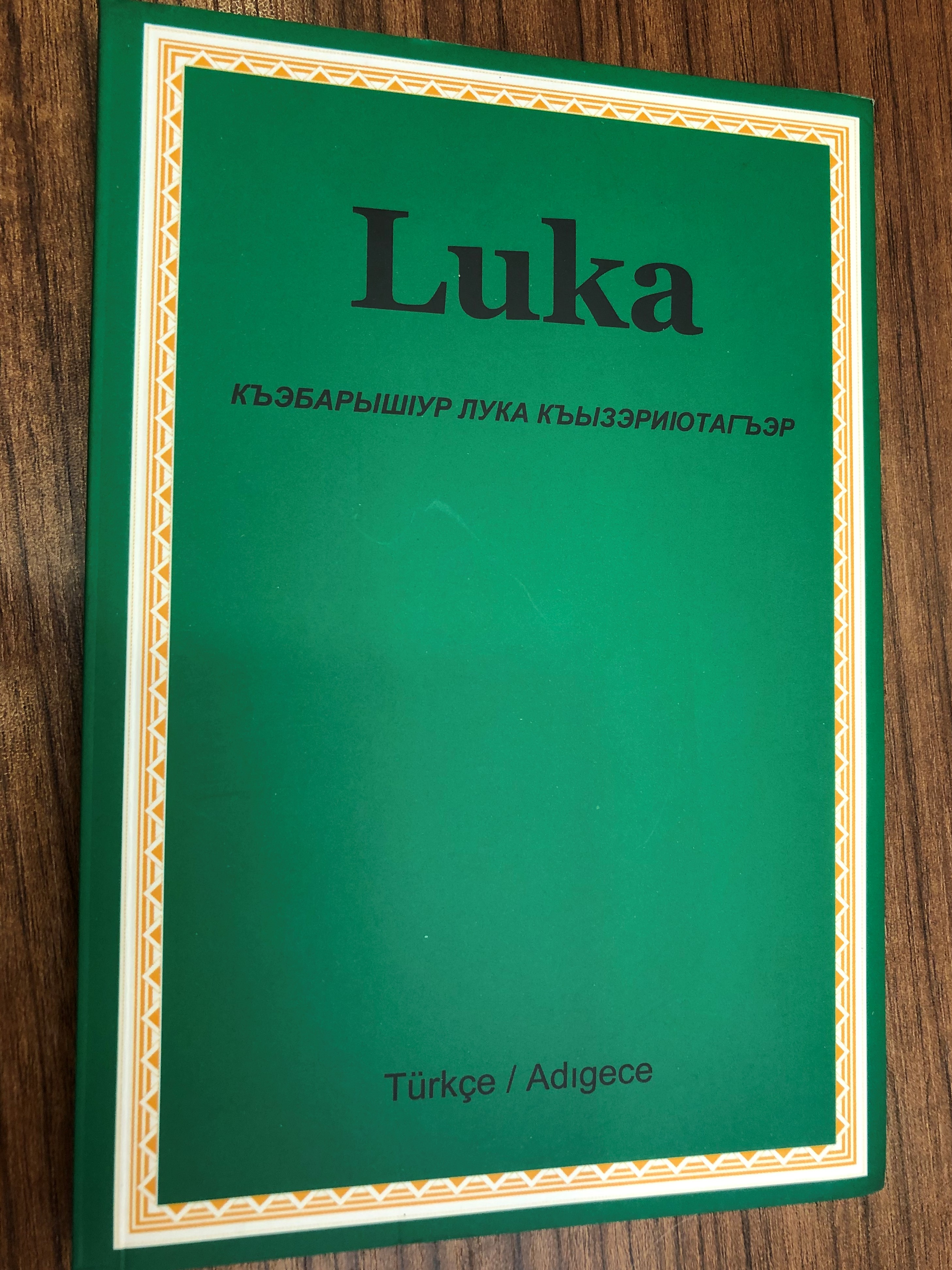 luka-luka-ya-g-re-isa-mesih-in-yasami-turkish-adyghe-west-circassan-language-gospel-of-luke-great-for-outreach-kitabi-mukkades-sirketi-2009-1-.jpg