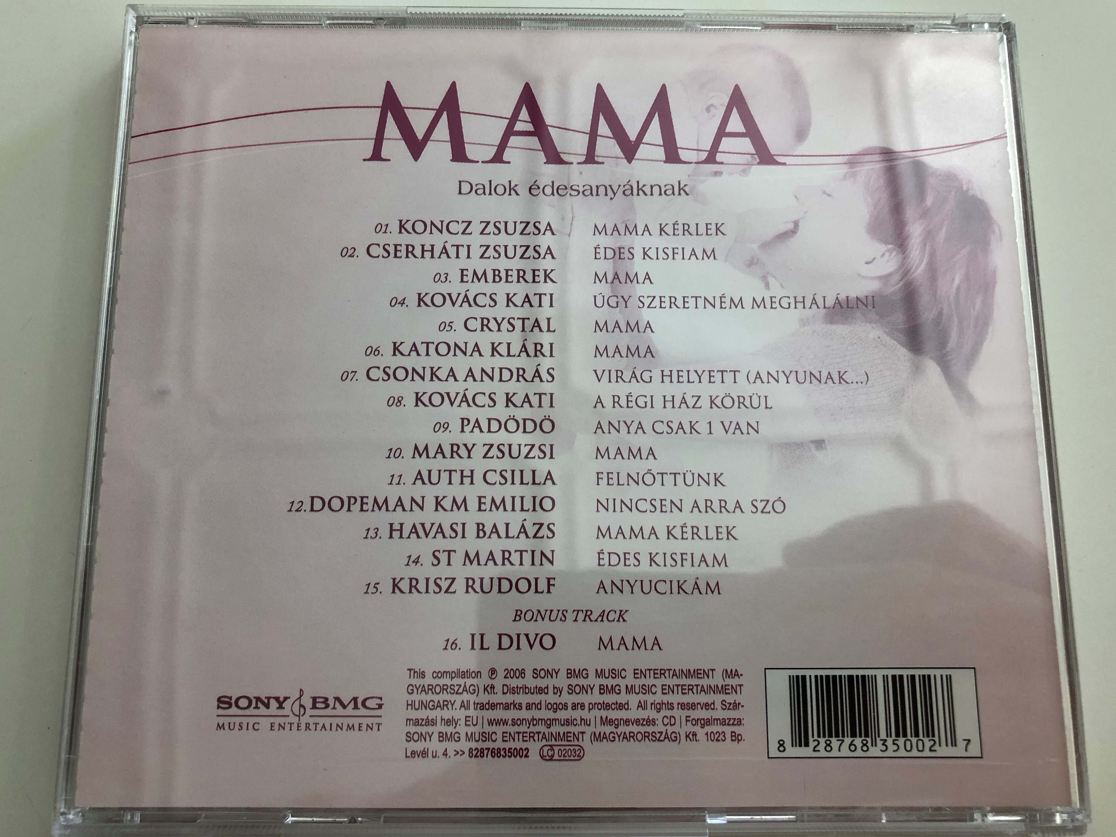 mama-dalok-desany-knak-songs-for-mothers-koncz-zsusza-crystal-emberek-cserh-ti-zsuzsa-csonka-andr-s-bonus-track-il-divo-mama-audio-cd-2006-sony-bmg-5-.jpg
