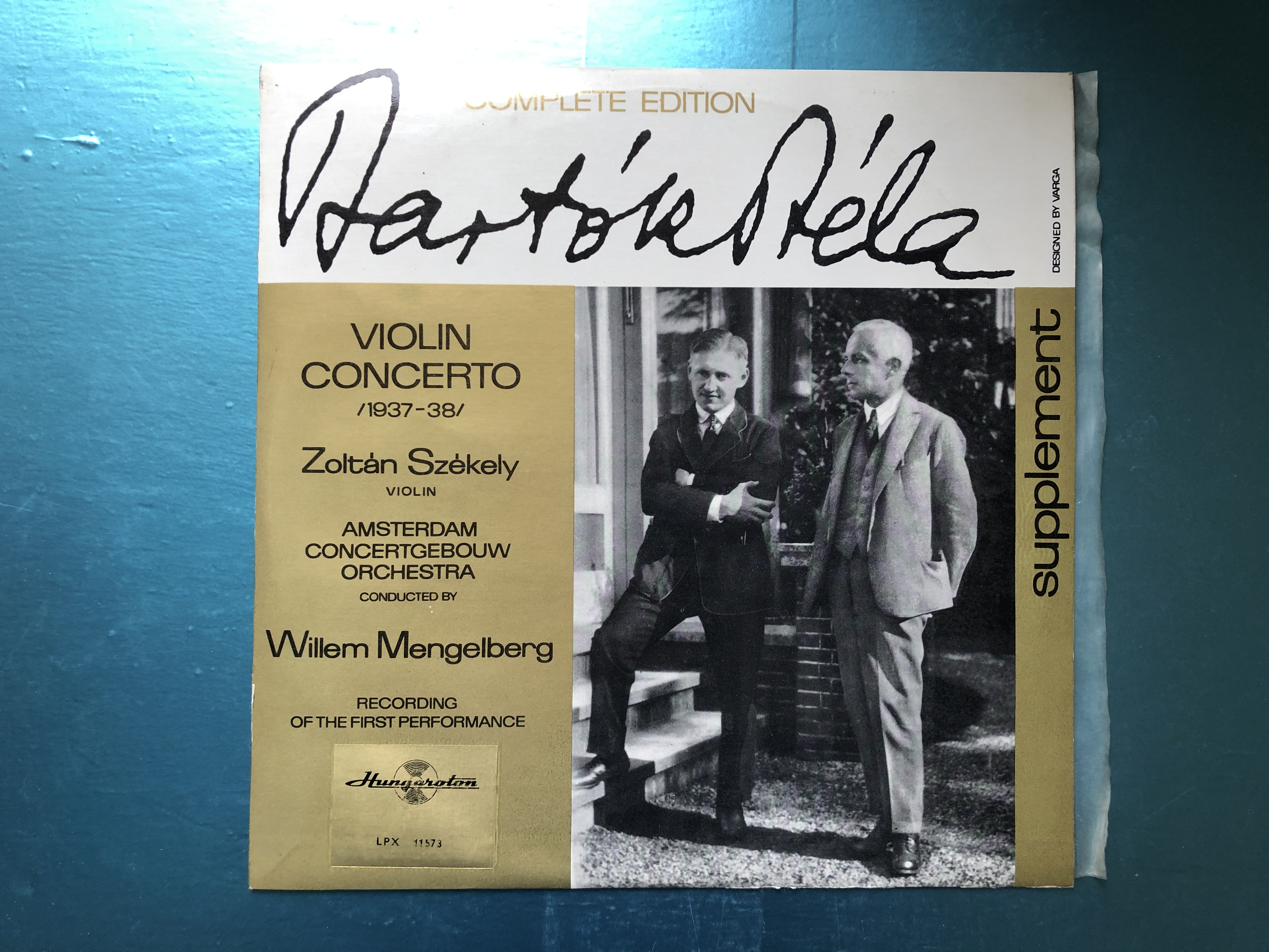 Bartók Béla - Violin Concerto (1937-38) / Zoltan Szekely - violin,  Amsterdam Concertgebouw Orchestra, Conducted by Willem Mengelberg /  Recording Of The First Performance / Bartók Béla Complete Edition –  Supplement / Hungaroton LP / LPX 1157 ...