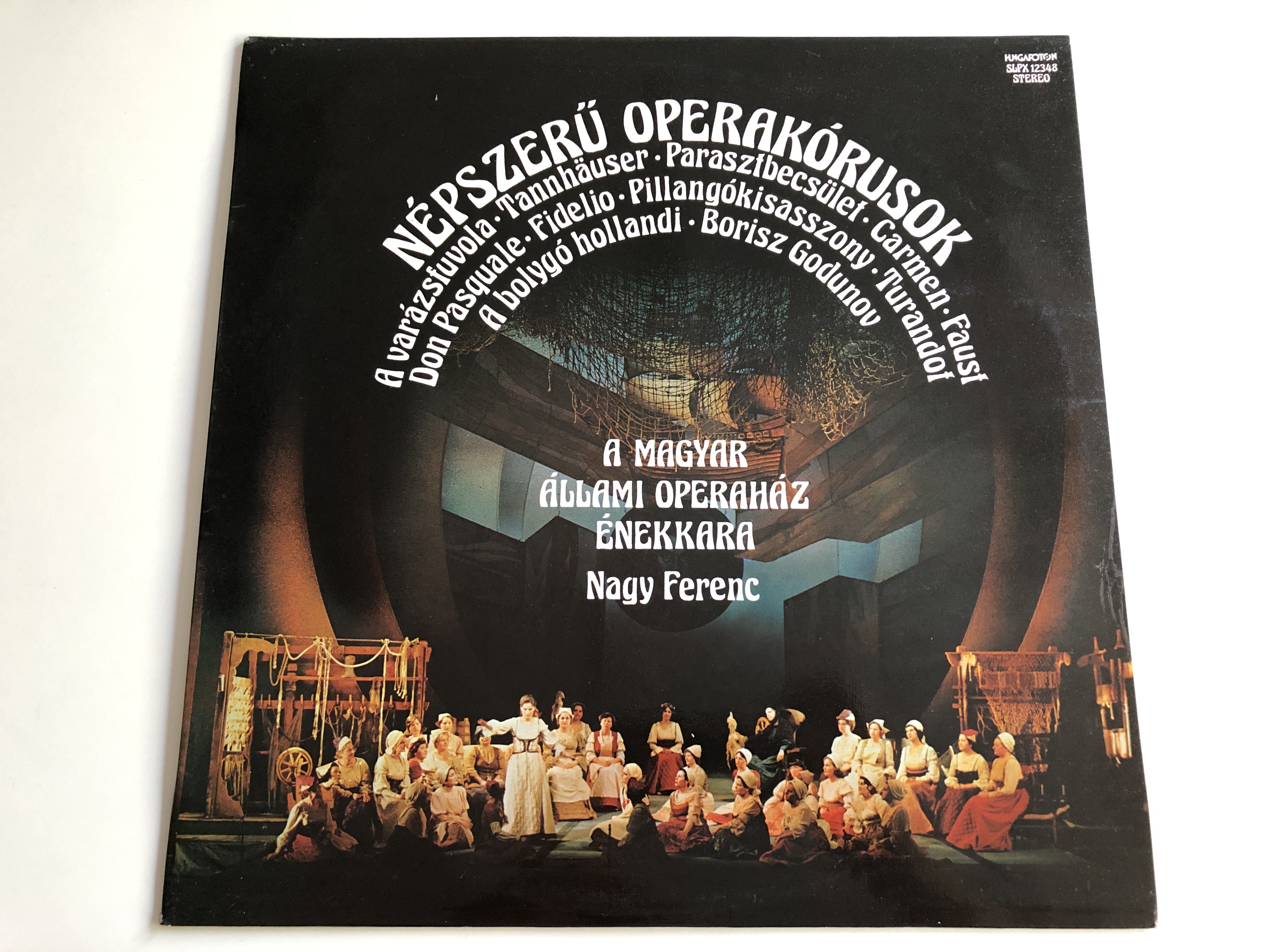 Népszerű Operakórusok / Conducted: Nagy Ferenc / Magyar Állami Operaház  Énekkara / HUNGAROTON LP STEREO / SLPX 123488 - bibleinmylanguage