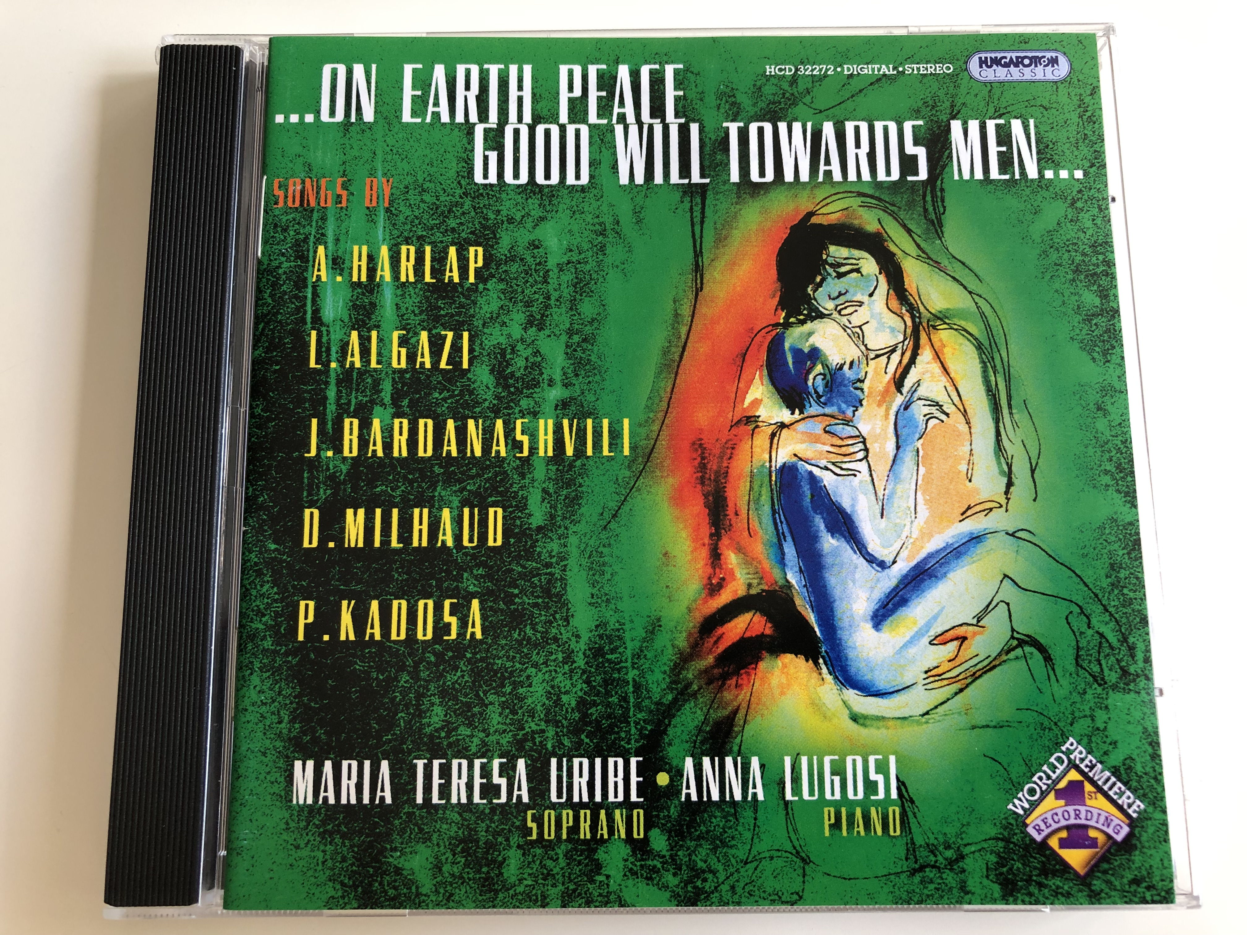 on-earth-peace-good-will-towards-men...-songs-by-a.-harlap-l.-algazi-j.-bardanashvili-d.-milhaud-p.-kadosa-maria-teresa-uribe-soprano-anna-lugosi-piano-hungaroton-classic-audio-cd-2005-hcd-32272-1-.jpg