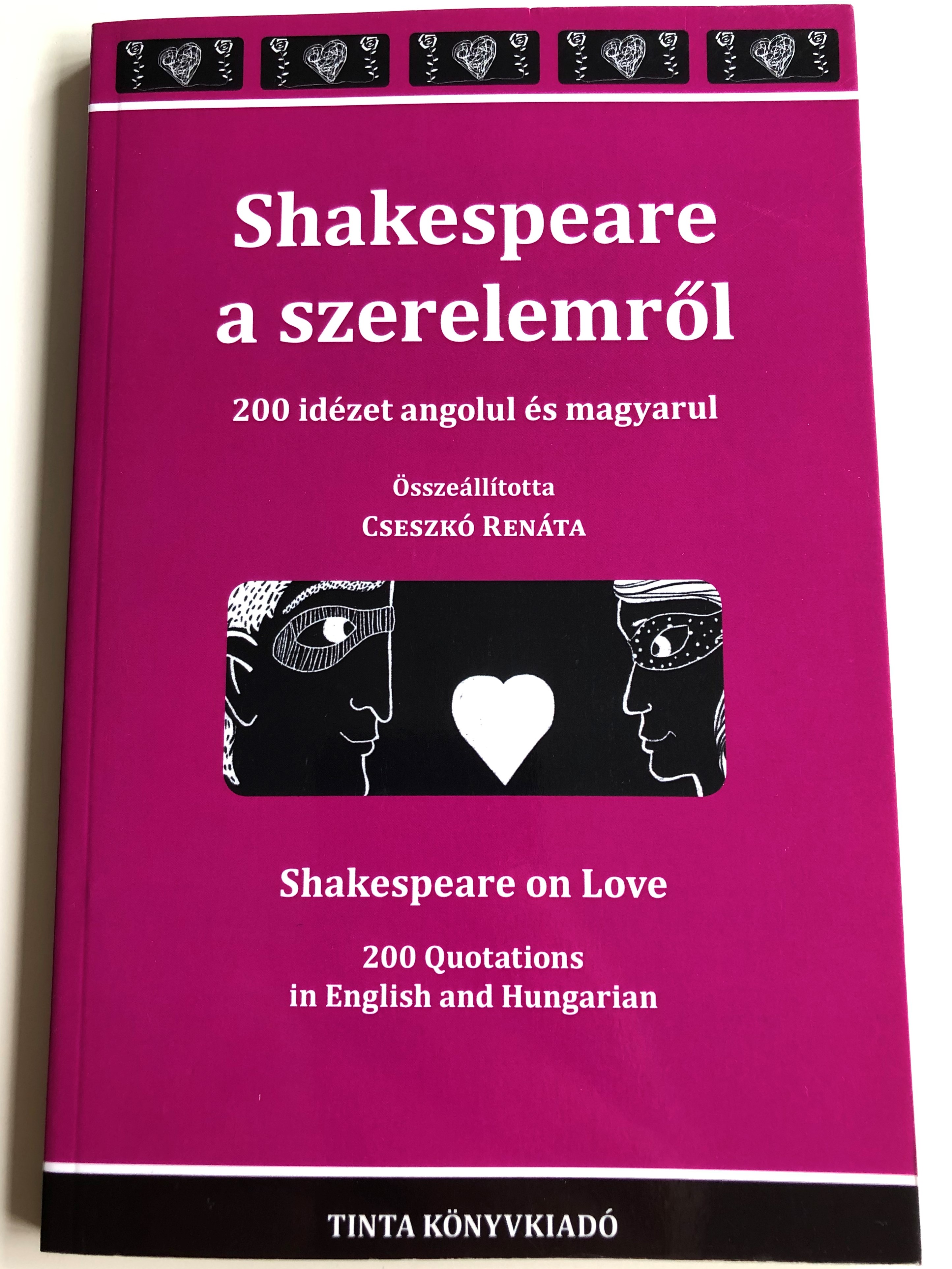 shakespeare-a-szerelemr-l-200-id-zet-angolul-s-magyarul-by-cseszk-ren-ta-shakespeare-on-love-200-quotations-in-english-and-hungarian-tinta-kiad-2016-1-.jpg