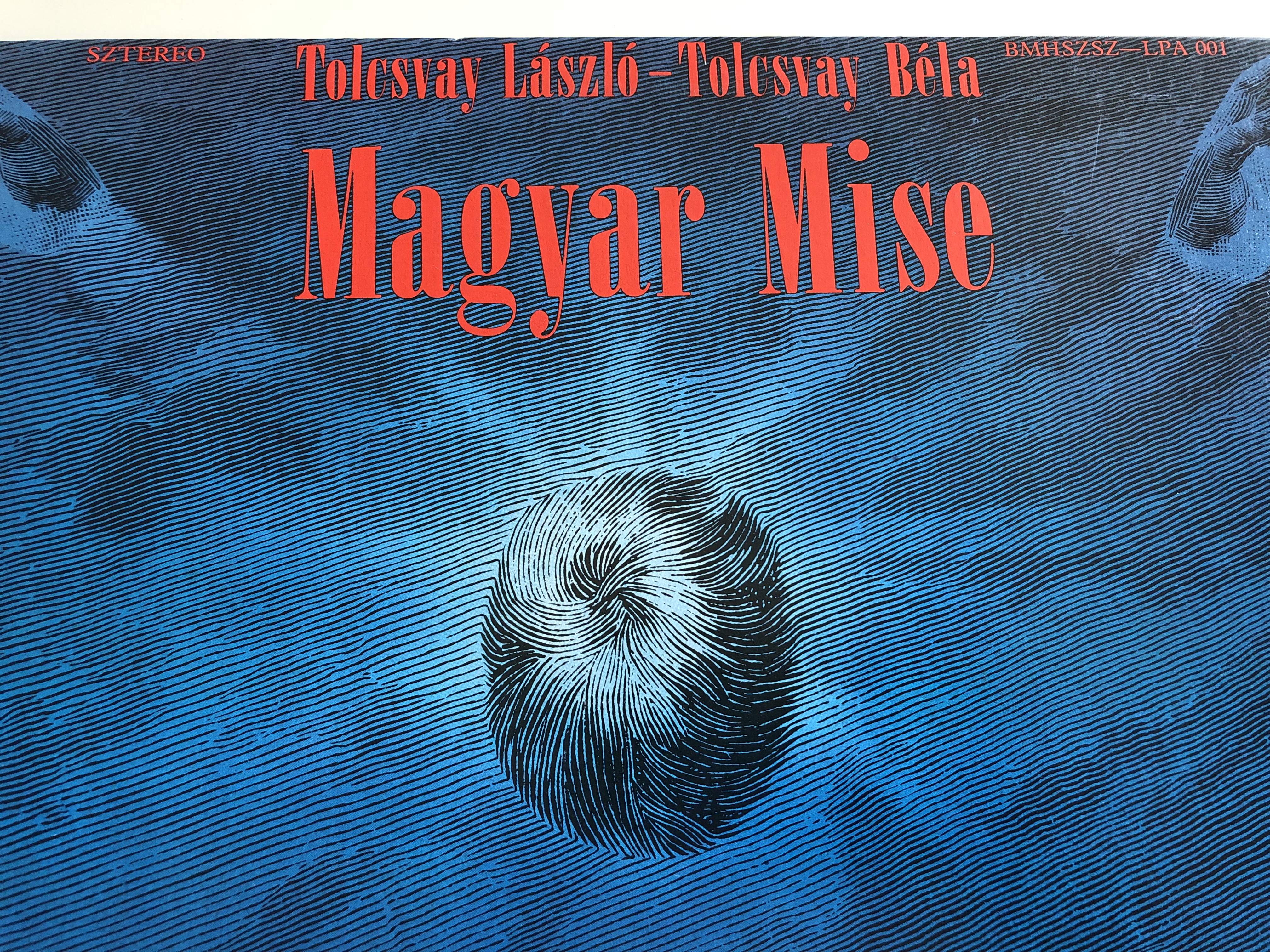 tolcsvay-l-szl-tolcsvay-b-la-magyar-mise-conducted-z-mb-istv-n-budapesti-m-v-szeti-hetek-s-szabadt-ri-sz-npadok-igazgat-s-ga-lp-stereo-bmhszsz-lpa-001-2-.jpg