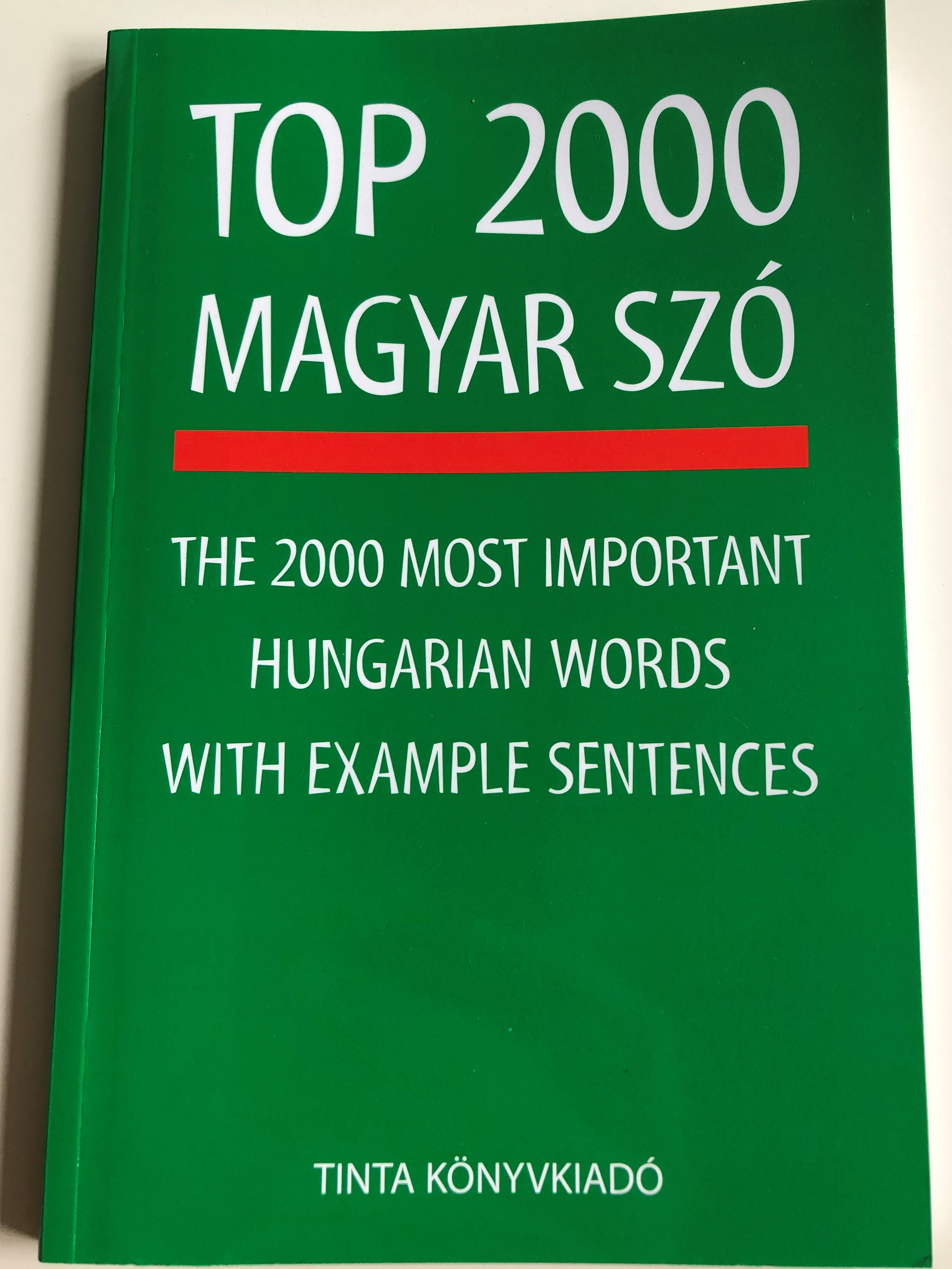 top-2000-magyar-sz-by-kiss-zsuzsanna-the-2000-most-important-hungarian-words-with-example-sentences-tinta-k-nyvkiad-2017-series-editor-viola-temesi-1-.jpg