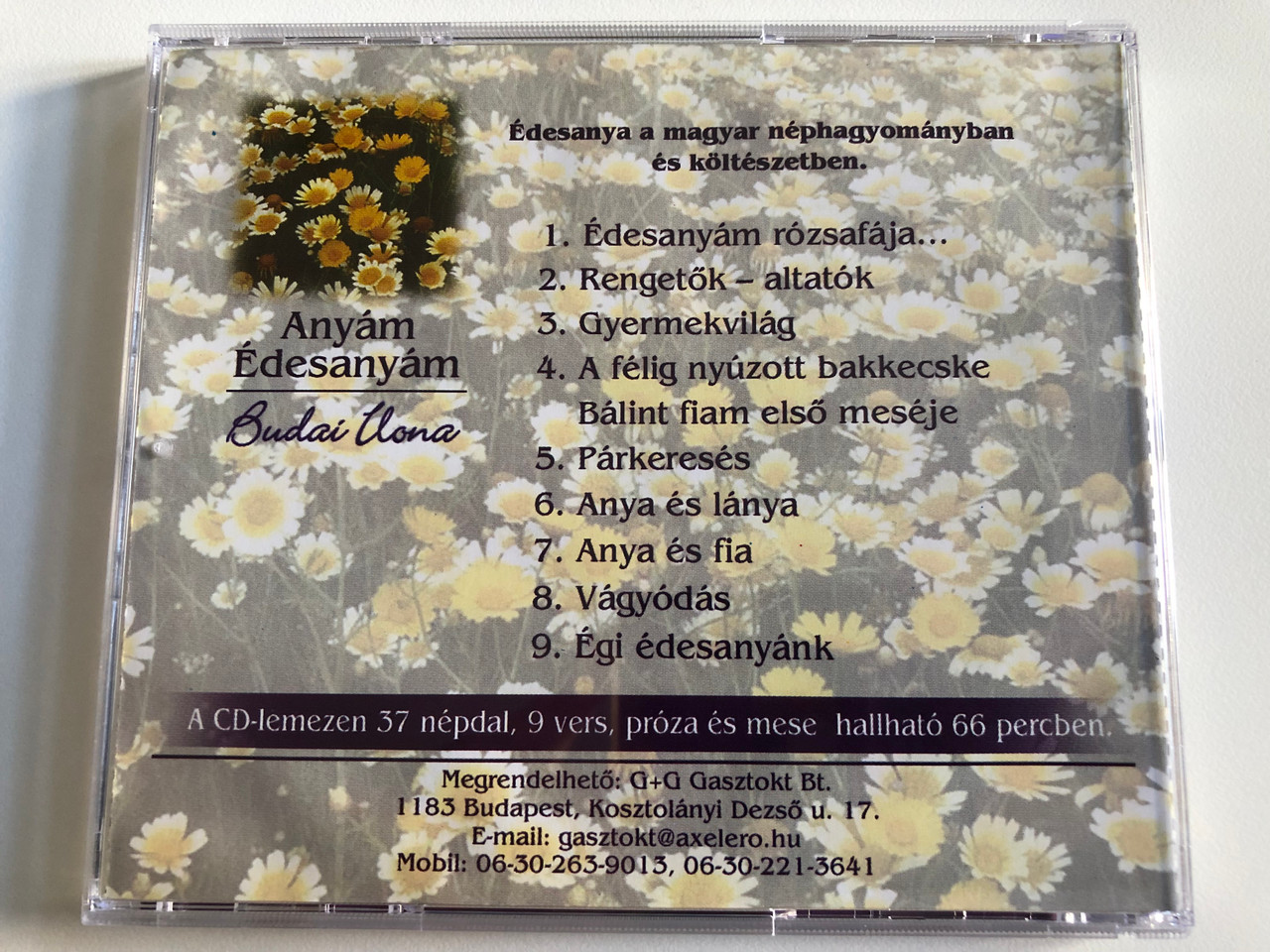 https://cdn10.bigcommerce.com/s-62bdpkt7pb/products/0/images/188709/Anym_desanym_-_Budai_Ilona_G_G_Gasztokt_Bt._Audio_CD_2004_BZS-04_7__99425.1629711319.1280.1280.JPG?c=2&_gl=1*3rccf2*_ga*MjA2NTIxMjE2MC4xNTkwNTEyNTMy*_ga_WS2VZYPC6G*MTYyOTY5NzY5MS40MS4xLjE2Mjk3MTEyMjEuNTg.