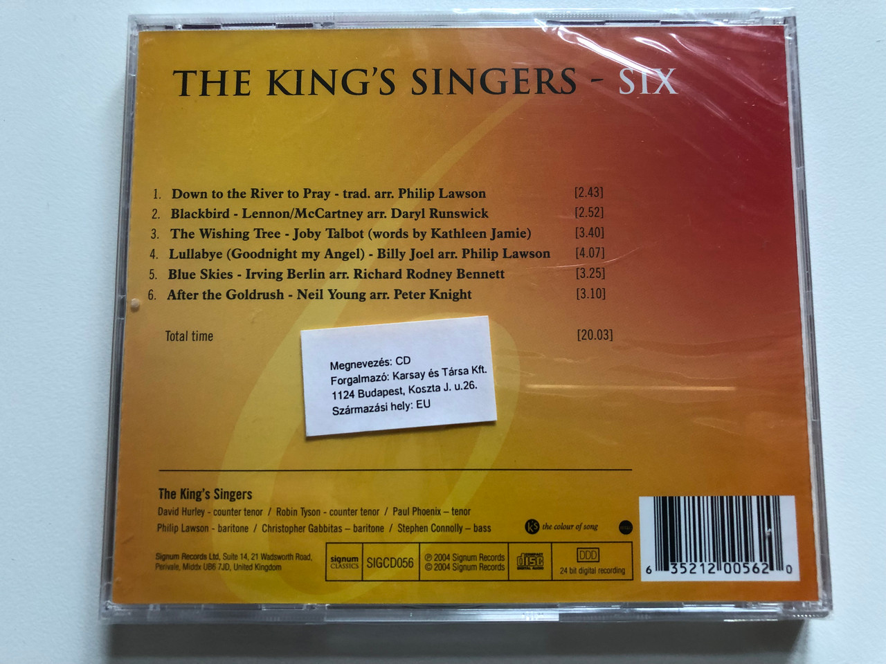 https://cdn10.bigcommerce.com/s-62bdpkt7pb/products/0/images/201372/The_Kings_Singers_Six_Signum_Classics_Auido_CD_2004_SGICD056_2__59141.1639063666.1280.1280.JPG?c=2&_gl=1*obnpjh*_ga*MjA2NTIxMjE2MC4xNTkwNTEyNTMy*_ga_WS2VZYPC6G*MTYzOTA1NjU4Ni4yMDcuMS4xNjM5MDYzNDk3LjU4