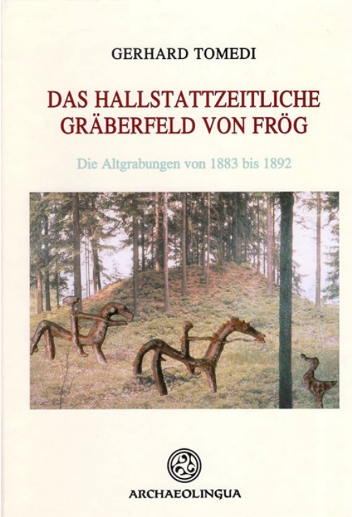 https://cdn10.bigcommerce.com/s-62bdpkt7pb/products/0/images/204567/G._Tomedi_Das_hallstattzeitliche_Grberfeld_von_Frg_2002__41425.1641409906.1280.1280.png?c=2&_gl=1*1163uax*_ga*MTkxMjQ2MzkzMi4xNjQxMjk4MTY2*_ga_WS2VZYPC6G*MTY0MTQwNDE4NC41LjEuMTY0MTQwOTkxMC42MA..