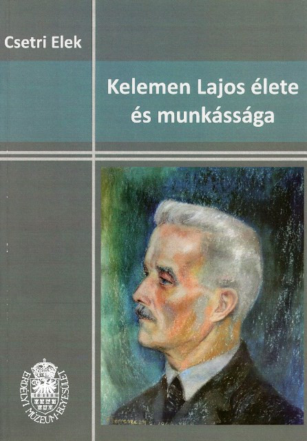 https://cdn10.bigcommerce.com/s-62bdpkt7pb/products/0/images/204616/Kelemen_Lajos_lete_s_munkssga_Csetri_Elek_EME_2012__51711.1641425987.1280.1280.jpg?c=2&_gl=1*19r2wqs*_ga*MzcwMDg3OTI1LjE2NDEyOTc5MTc.*_ga_WS2VZYPC6G*MTY0MTQxOTMwMi41LjEuMTY0MTQyNTk4Ny42MA..