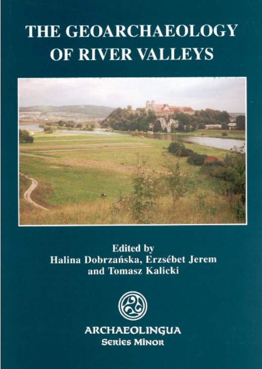 https://cdn10.bigcommerce.com/s-62bdpkt7pb/products/0/images/204684/H._Dobrzaska_et_al._The_Geoarchaeology_of_River_Valleys_Archaeolingua_2004__82606.1641465278.1280.1280.png?c=2&_gl=1*160vmfn*_ga*MTkxMjQ2MzkzMi4xNjQxMjk4MTY2*_ga_WS2VZYPC6G*MTY0MTQ2NDQ5OC43LjEuMTY0MTQ2NTI3Ni42MA..