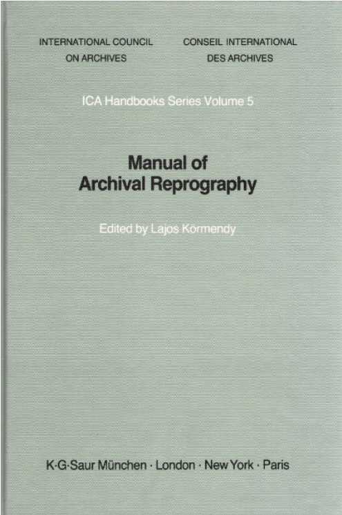 https://cdn10.bigcommerce.com/s-62bdpkt7pb/products/0/images/204812/Krmendy_Lajos_Manual_of_Archival_Reprography_1989__62724.1641490219.1280.1280.png?c=2&_gl=1*1b1x34m*_ga*MTkxMjQ2MzkzMi4xNjQxMjk4MTY2*_ga_WS2VZYPC6G*MTY0MTQ4MzE1MC44LjEuMTY0MTQ5MDE3Ni40OA..