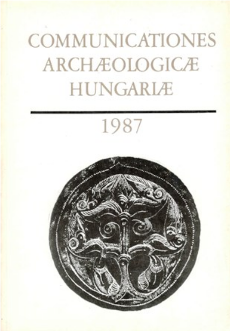 https://cdn10.bigcommerce.com/s-62bdpkt7pb/products/0/images/204824/Fodor_Istvn_Communicationes_Archeologicae_Hungariae_1987__45018.1641493170.1280.1280.png?c=2&_gl=1*1fx6rj4*_ga*MTkxMjQ2MzkzMi4xNjQxMjk4MTY2*_ga_WS2VZYPC6G*MTY0MTQ4MzE1MC44LjEuMTY0MTQ5MzE1OC41Mg..