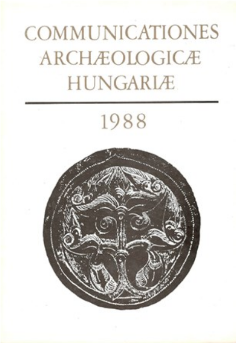 https://cdn10.bigcommerce.com/s-62bdpkt7pb/products/0/images/204825/Fodor_Istvn_Communicationes_Archeologicae_Hungariae_1988__27769.1641493434.1280.1280.png?c=2&_gl=1*16b1jkv*_ga*MTkxMjQ2MzkzMi4xNjQxMjk4MTY2*_ga_WS2VZYPC6G*MTY0MTQ4MzE1MC44LjEuMTY0MTQ5MzM0MC41OA..