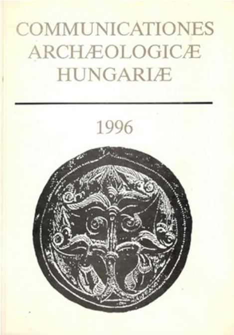 https://cdn10.bigcommerce.com/s-62bdpkt7pb/products/0/images/204828/Fodor_Istvn_Communicationes_Archeologicae_Hungariae_1996__69697.1641494145.1280.1280.png?c=2&_gl=1*e0c2x2*_ga*MTkxMjQ2MzkzMi4xNjQxMjk4MTY2*_ga_WS2VZYPC6G*MTY0MTQ4MzE1MC44LjEuMTY0MTQ5NDEwOC4zNg..