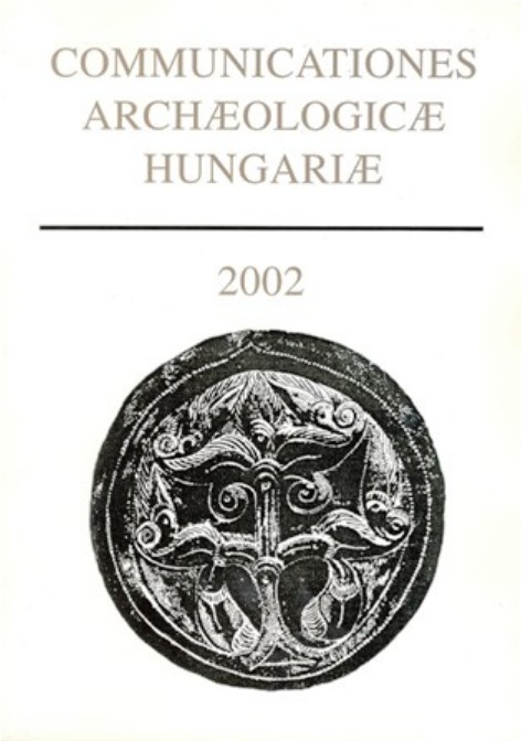 https://cdn10.bigcommerce.com/s-62bdpkt7pb/products/0/images/204834/Fodor_Istvn_Communicationes_Archeologicae_Hungariae_2002__32711.1641495063.1280.1280.png?c=2&_gl=1*1hfo6b8*_ga*MTkxMjQ2MzkzMi4xNjQxMjk4MTY2*_ga_WS2VZYPC6G*MTY0MTQ4MzE1MC44LjEuMTY0MTQ5NTAzMy40MA..