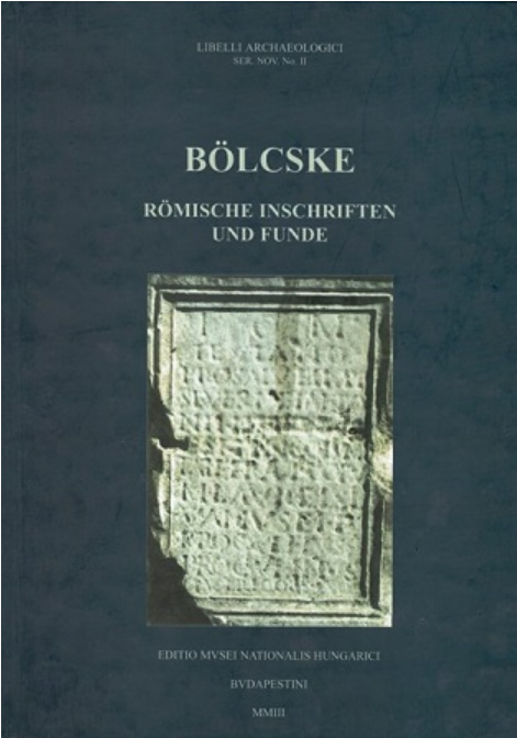 https://cdn10.bigcommerce.com/s-62bdpkt7pb/products/0/images/205173/Szab_dm-Tth_Endre_Blcske._Rmische_Inschriften_und_Funde__42846.1641642038.1280.1280.png?c=2&_gl=1*90qccg*_ga*MTkxMjQ2MzkzMi4xNjQxMjk4MTY2*_ga_WS2VZYPC6G*MTY0MTYzOTc2OC4xMS4xLjE2NDE2NDE5NTEuNTk.