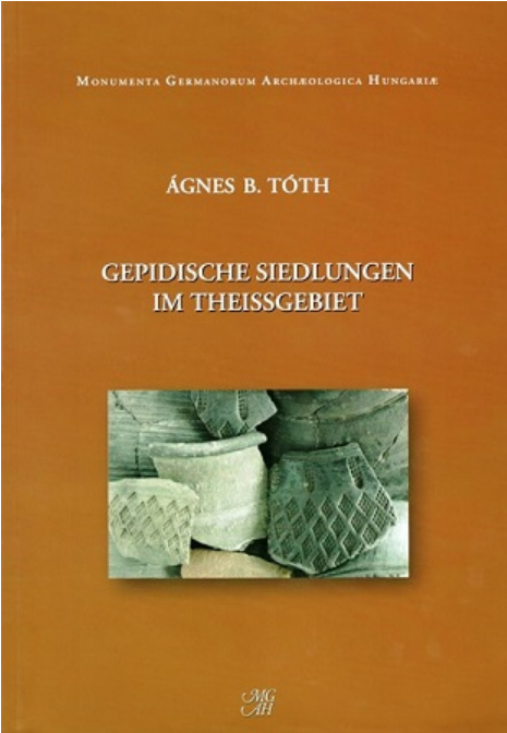 https://cdn10.bigcommerce.com/s-62bdpkt7pb/products/0/images/205410/Tth_B._gnes_Gepidische_Siedlungen_im_Theissgebiet__35759.1641687277.1280.1280.png?c=2&_gl=1*11tdgib*_ga*MTkxMjQ2MzkzMi4xNjQxMjk4MTY2*_ga_WS2VZYPC6G*MTY0MTY4NTE1OS4xMy4xLjE2NDE2ODcyNzkuNjA.