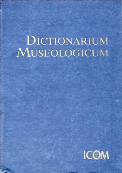 https://cdn10.bigcommerce.com/s-62bdpkt7pb/products/0/images/205510/ri_Istvn-Vgh_Bla_Dictionarium_Museologicum__15758.1641728049.1280.1280.png?c=2&_gl=1*120nh2g*_ga*MTkxMjQ2MzkzMi4xNjQxMjk4MTY2*_ga_WS2VZYPC6G*MTY0MTcyMTQ4Ni4xNC4xLjE2NDE3MjgwNTIuNjA.