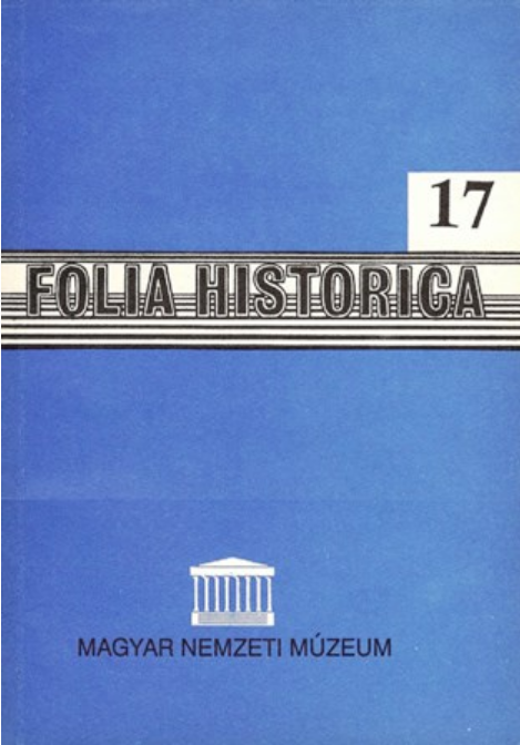 https://cdn10.bigcommerce.com/s-62bdpkt7pb/products/0/images/205696/Folia_Historica_17_Budapest_Magyar_Nemzeti_Mzeum_1989__38254.1641821074.1280.1280.png?c=2&_gl=1*1iydzzw*_ga*MTkxMjQ2MzkzMi4xNjQxMjk4MTY2*_ga_WS2VZYPC6G*MTY0MTgxNDk3Ni4xNi4xLjE2NDE4MjEwNzMuMjU.