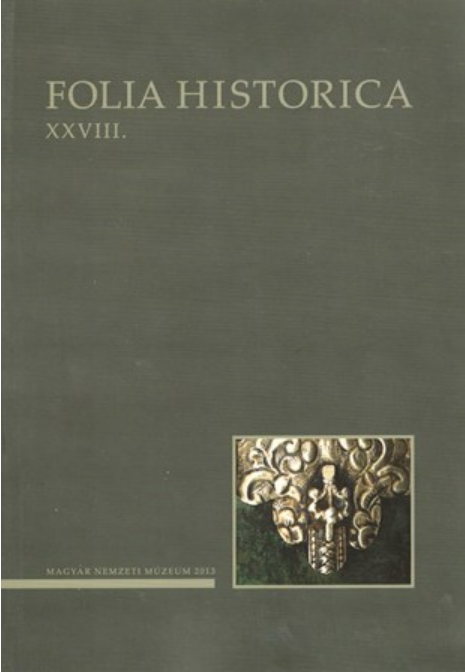 https://cdn10.bigcommerce.com/s-62bdpkt7pb/products/0/images/205707/Folia_Historica_28_Budapest_Magyar_Nemzeti_Mzeum_2013__98422.1641824104.1280.1280.png?c=2&_gl=1*lpx7ze*_ga*MTkxMjQ2MzkzMi4xNjQxMjk4MTY2*_ga_WS2VZYPC6G*MTY0MTgxNDk3Ni4xNi4xLjE2NDE4MjQxMDUuNjA.