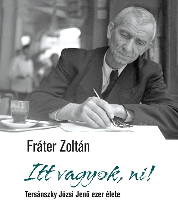 https://cdn10.bigcommerce.com/s-62bdpkt7pb/products/0/images/206495/Itt_vagyok_ni_Tersnszky_Jzsi_Jen_ezer_lete_Frter_Zoltn__07372.1642076495.1280.1280.jpg?c=2&_gl=1*vw5052*_ga*MTkxMjQ2MzkzMi4xNjQxMjk4MTY2*_ga_WS2VZYPC6G*MTY0MjA3NDIwNS4yMS4xLjE2NDIwNzY0OTUuNjA.