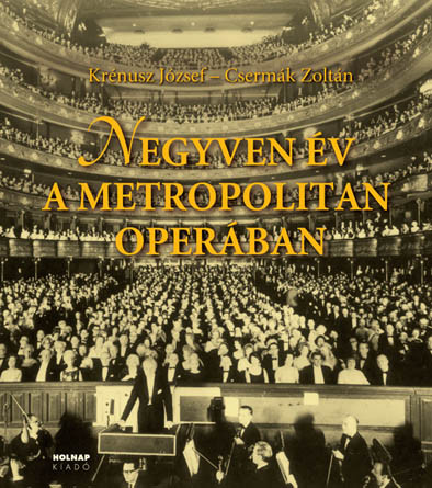https://cdn10.bigcommerce.com/s-62bdpkt7pb/products/0/images/208410/Negyven_v_a_Metropolitan_Operban_Csermk_Zoltn_Krnusz_Jzsef__02715.1643019227.1280.1280.jpg?c=2&_gl=1*17gukll*_ga*MTkxMjQ2MzkzMi4xNjQxMjk4MTY2*_ga_WS2VZYPC6G*MTY0MzAxNTMyNC40NS4xLjE2NDMwMTkyMjkuNjA.
