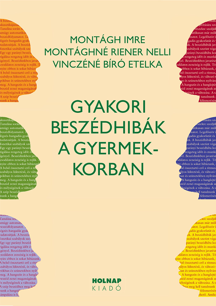 https://cdn10.bigcommerce.com/s-62bdpkt7pb/products/0/images/209306/Gyakori_beszdhibk_a_gyermekkorban_Montgh_Imre_Montghn_Riener_Nelli_Vinczn_Br_Etelka__84032.1643285673.1280.1280.jpg?c=2&_gl=1*iri4wb*_ga*MTkxMjQ2MzkzMi4xNjQxMjk4MTY2*_ga_WS2VZYPC6G*MTY0MzI4MzUzNS41NC4xLjE2NDMyODU1MzcuMTE.