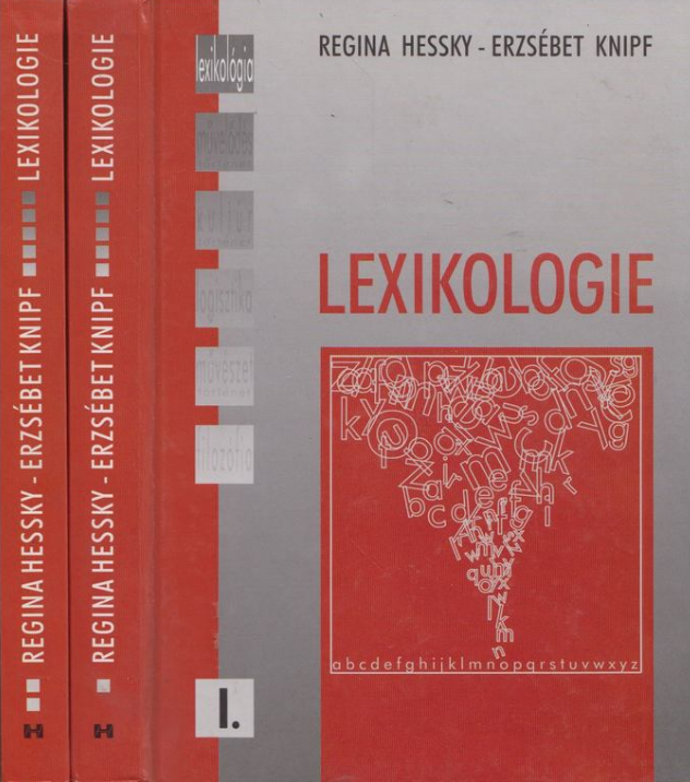 https://cdn10.bigcommerce.com/s-62bdpkt7pb/products/0/images/209372/Lexikologie_II._Regina_Hessky_Erzsbet_Knipf__38842.1643297471.1280.1280.png?c=2&_gl=1*1pygrg8*_ga*MTkxMjQ2MzkzMi4xNjQxMjk4MTY2*_ga_WS2VZYPC6G*MTY0MzI4OTM1My41NS4xLjE2NDMyOTcyODUuNjA.
