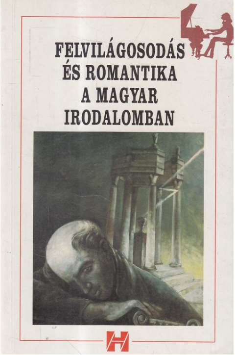 https://cdn10.bigcommerce.com/s-62bdpkt7pb/products/0/images/209405/Felvilgosods_s_romantika_a_magyar_irodalomban__63037.1643300969.1280.1280.png?c=2&_gl=1*j63kf2*_ga*MTkxMjQ2MzkzMi4xNjQxMjk4MTY2*_ga_WS2VZYPC6G*MTY0MzI4OTM1My41NS4xLjE2NDMzMDA4NzguMzY.
