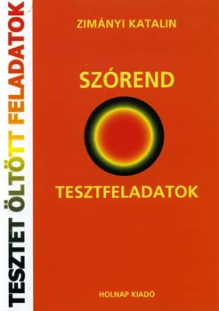 https://cdn10.bigcommerce.com/s-62bdpkt7pb/products/0/images/209508/Szrend_Tesztfeladatok_megoldsokkal_s_magyarzatokkal_Zimnyi_Katalin__35921.1643316701.1280.1280.JPG?c=2&_gl=1*1y3hlsi*_ga*MzcwMDg3OTI1LjE2NDEyOTc5MTc.*_ga_WS2VZYPC6G*MTY0MzMxMDAzNi4xNy4xLjE2NDMzMTY3MDMuNjA.