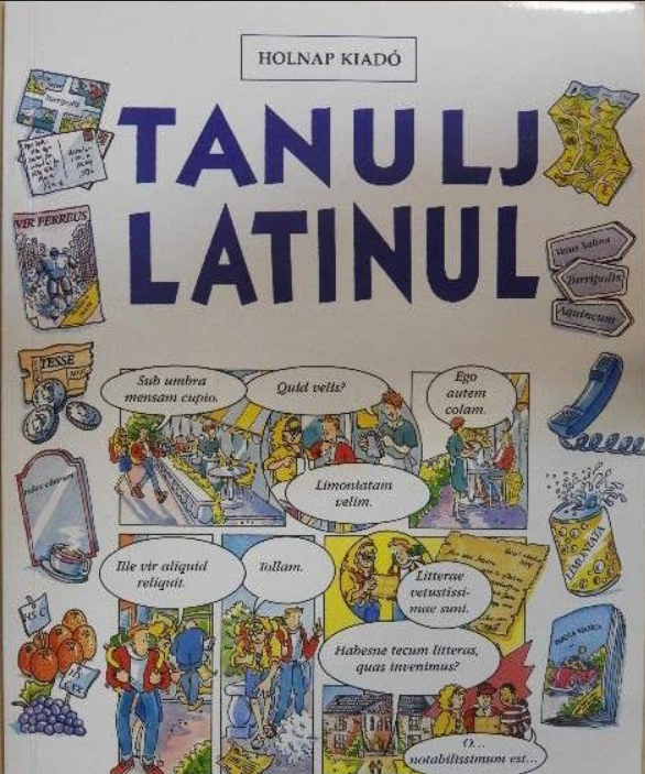 https://cdn10.bigcommerce.com/s-62bdpkt7pb/products/0/images/210157/Tanulj_latinul__15795.1643409913.1280.1280.png?c=2&_gl=1*10wo3xj*_ga*MzcwMDg3OTI1LjE2NDEyOTc5MTc.*_ga_WS2VZYPC6G*MTY0MzQwNzgxMC4yMi4xLjE2NDM0MDk5MTUuNjA.